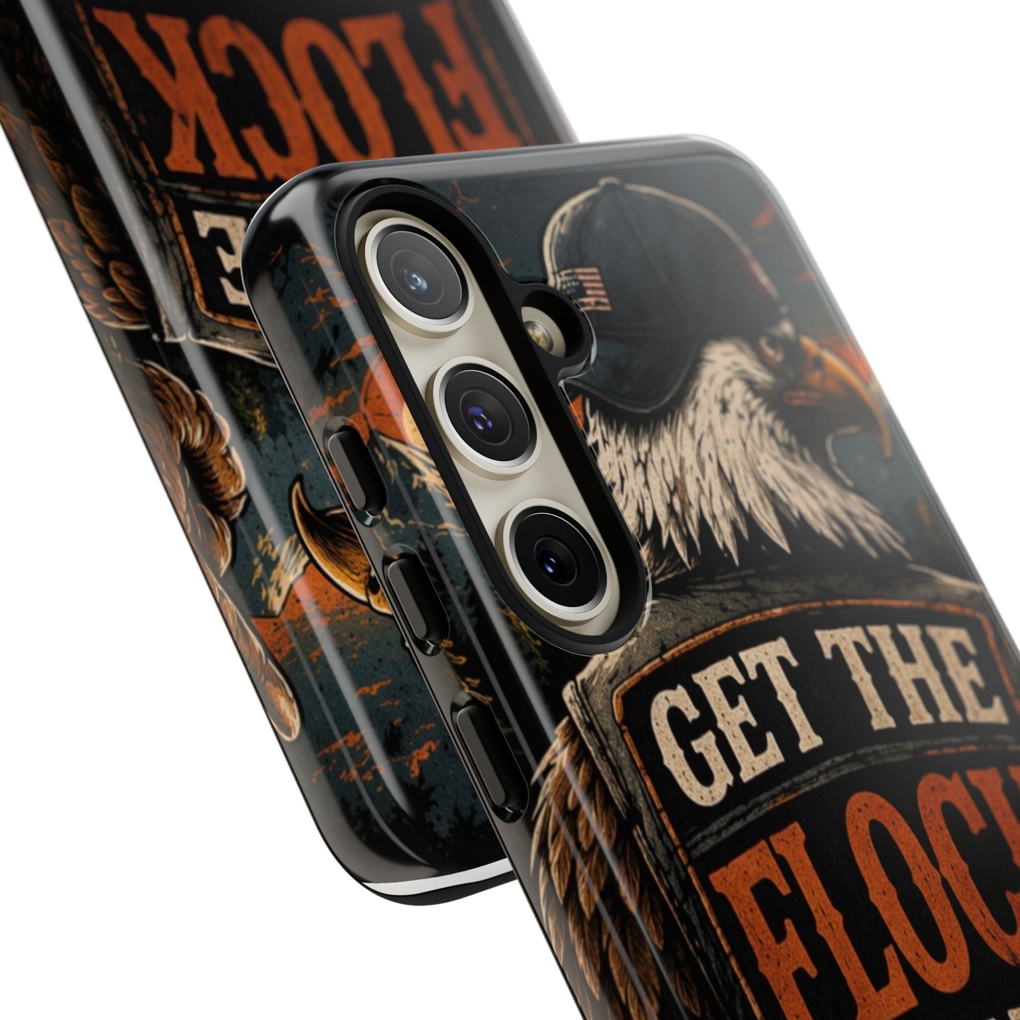 Phone Case — 'Get the Flock Out' Eagle Design Rugged Protective Cover