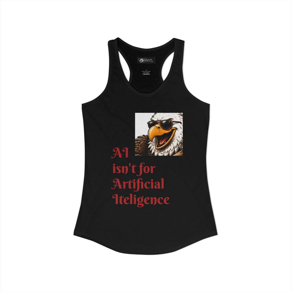 AI now has two E x p l o r a t i v e meanings as explained on this Women's Ideal Racerback Tank