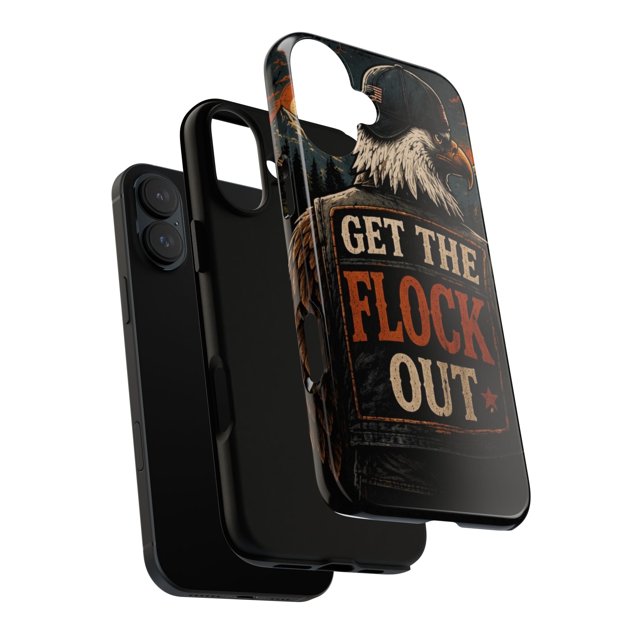 Phone Case — 'Get the Flock Out' Eagle Design Rugged Protective Cover