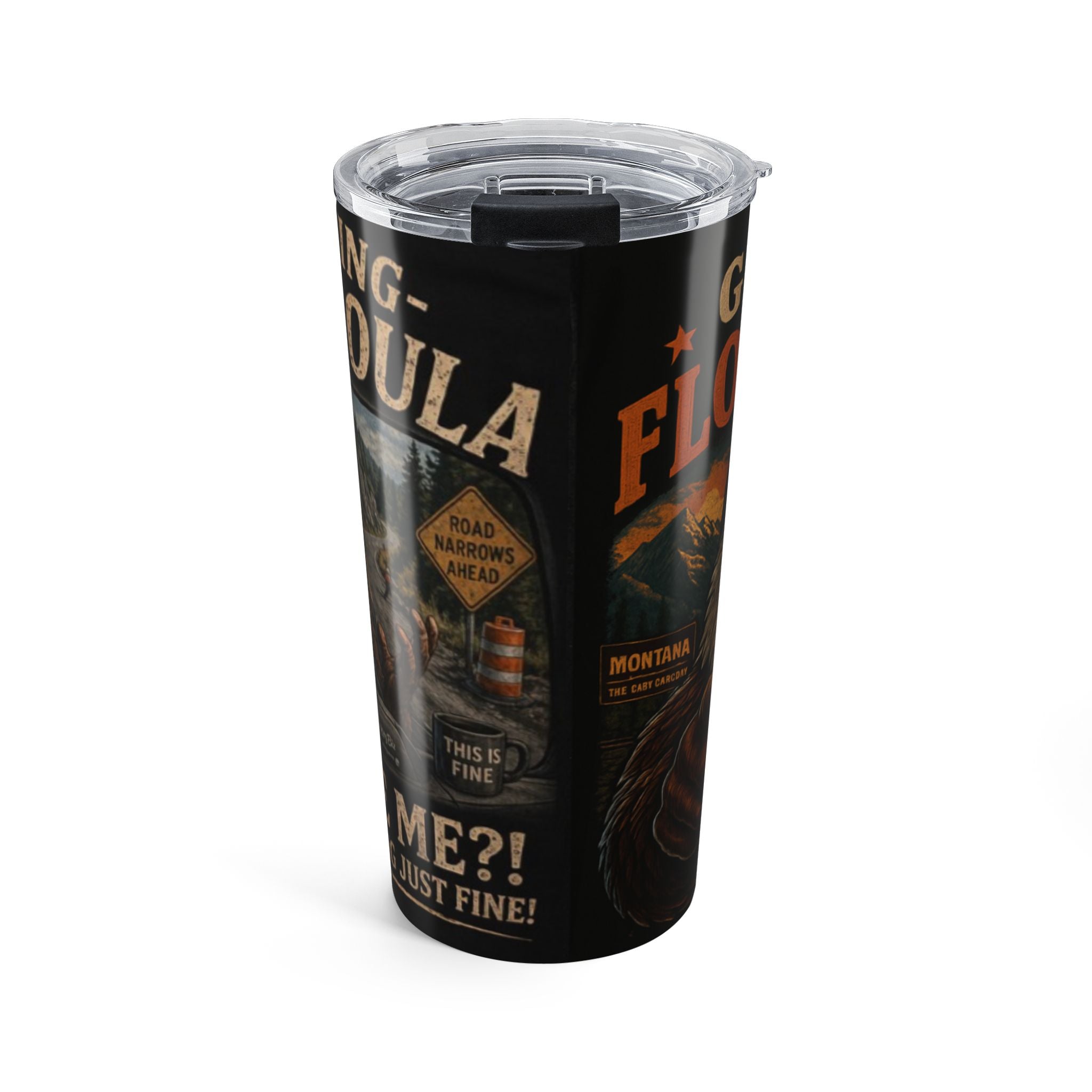 Maze-oula is full unlike this tumbler humor abounds with the truth in this 20 oz Insulated Tumbler — 'Floating Mascot' Rustic Eagle Montana Travel Cup
