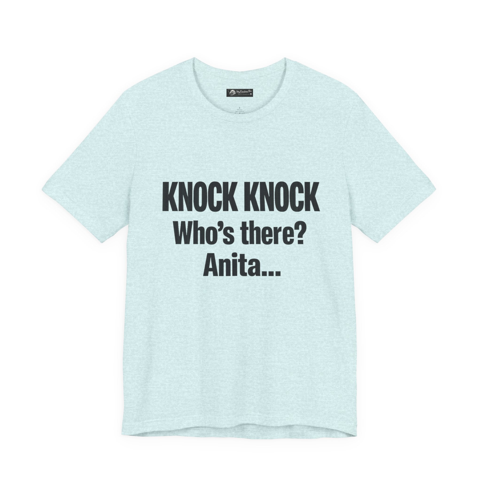 Knock Knock Who's There? Anita… Funny Joke Tee — "I Need a Flocking Maid" Back-Print T-Shirt