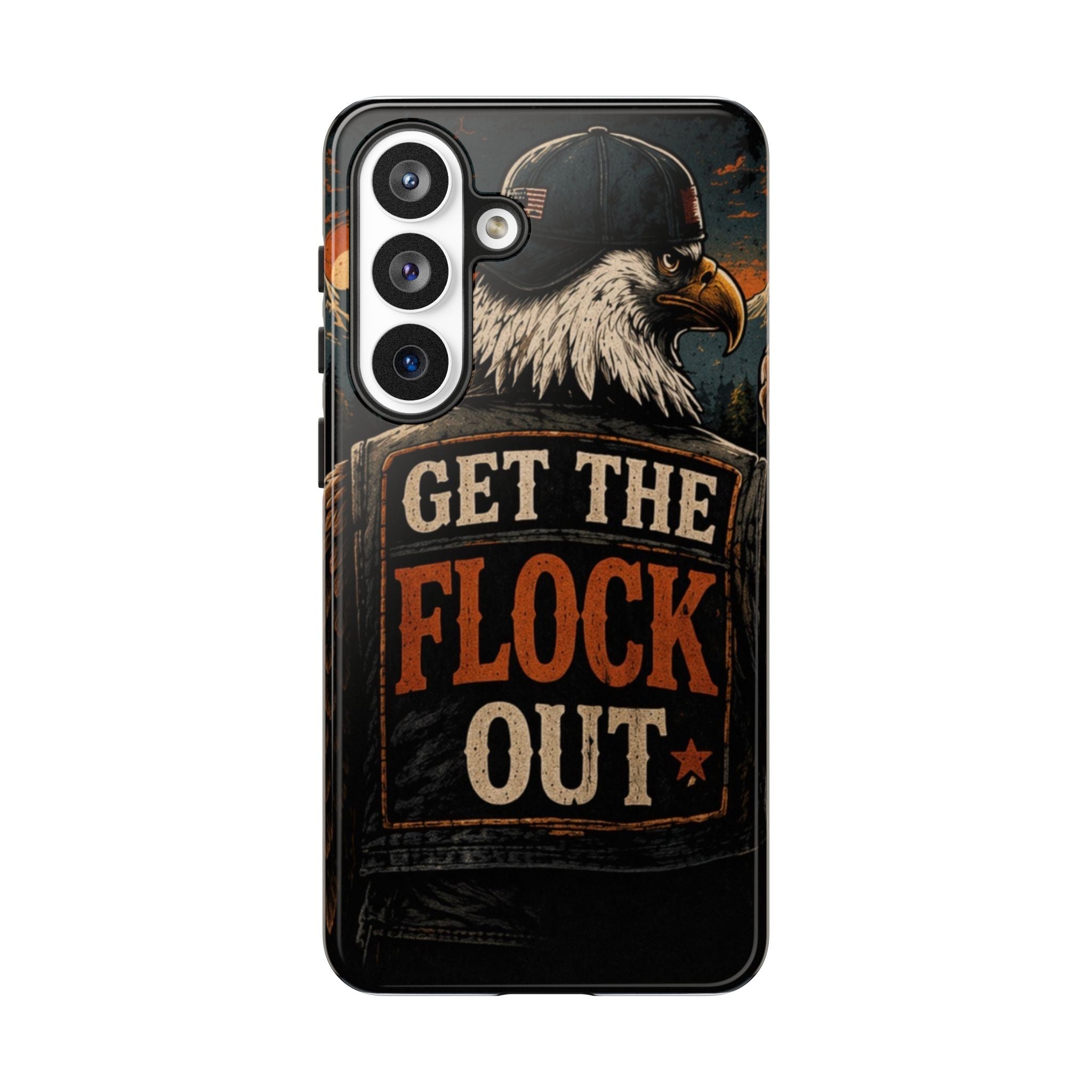 Phone Case — 'Get the Flock Out' Eagle Design Rugged Protective Cover