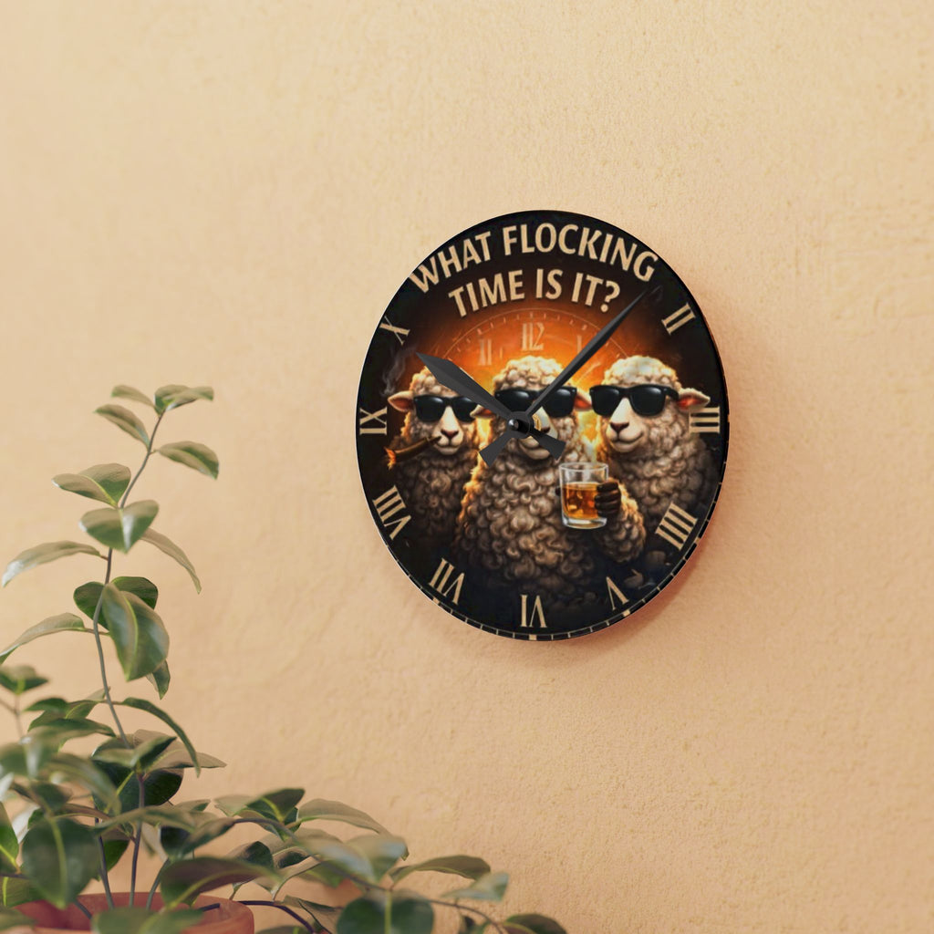 Acrylic Wall Clock — "What Flocking Time Is It?" Funny Sheep Whiskey Clock