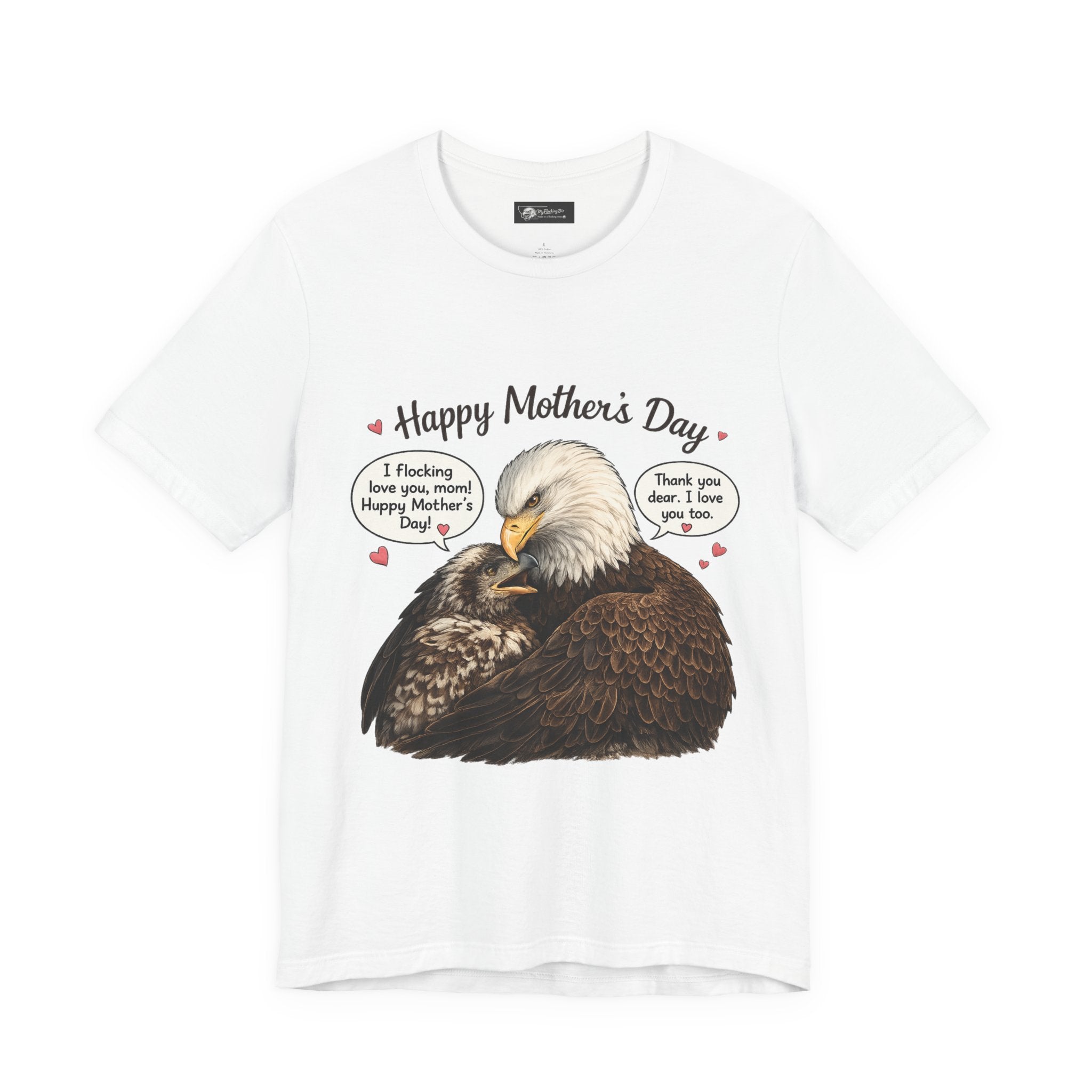 Happy Mother's Day Eagle Tee — 'I Flocking Love You, Mom' Cute Mom & Kids Bird Design