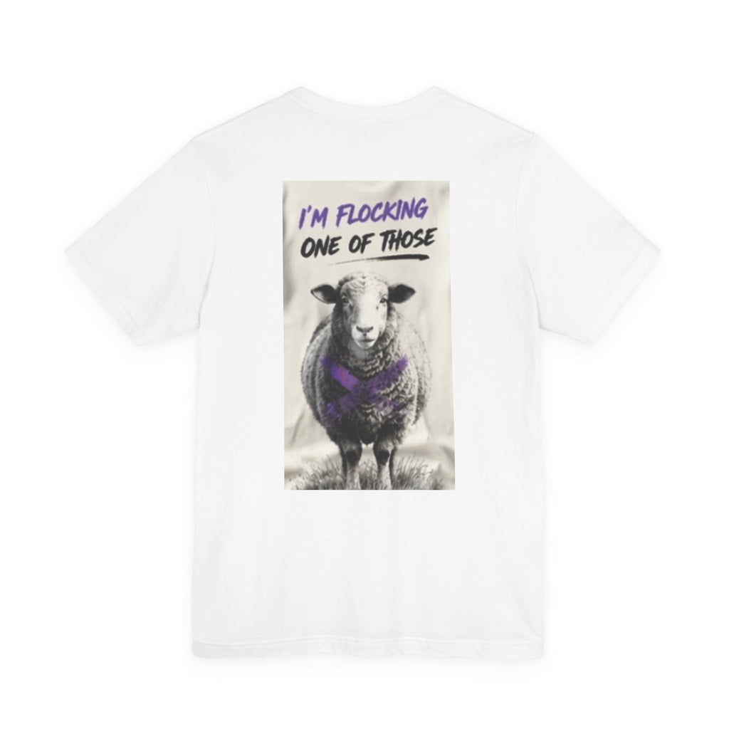 I'm not flocking one of them, Shepherd Faith Tee – "We are all sheep... need a Shepherd" Christian Graphic T-Shirt