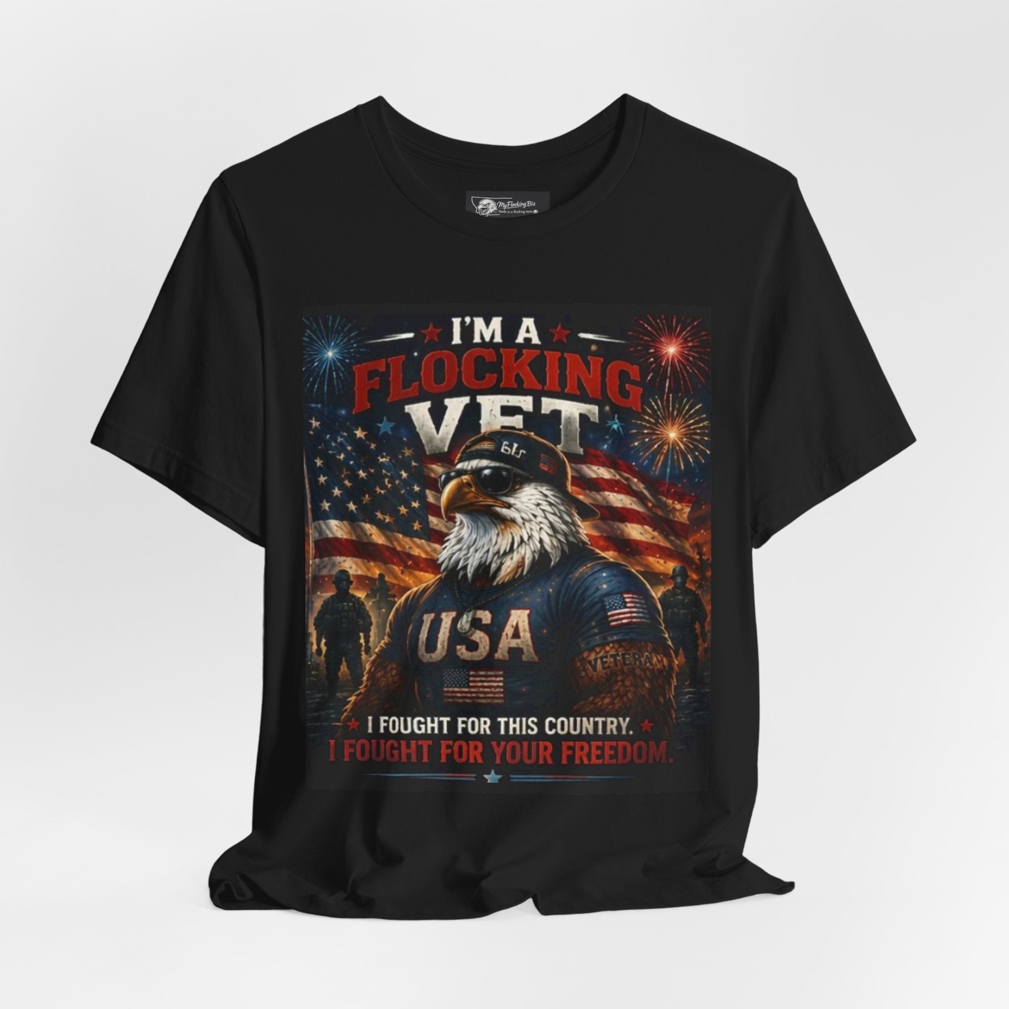 I'm a flocking Veteran Eagle USA T-Shirt — "I'm a Flocking Vet" Patriotic Military Tee
