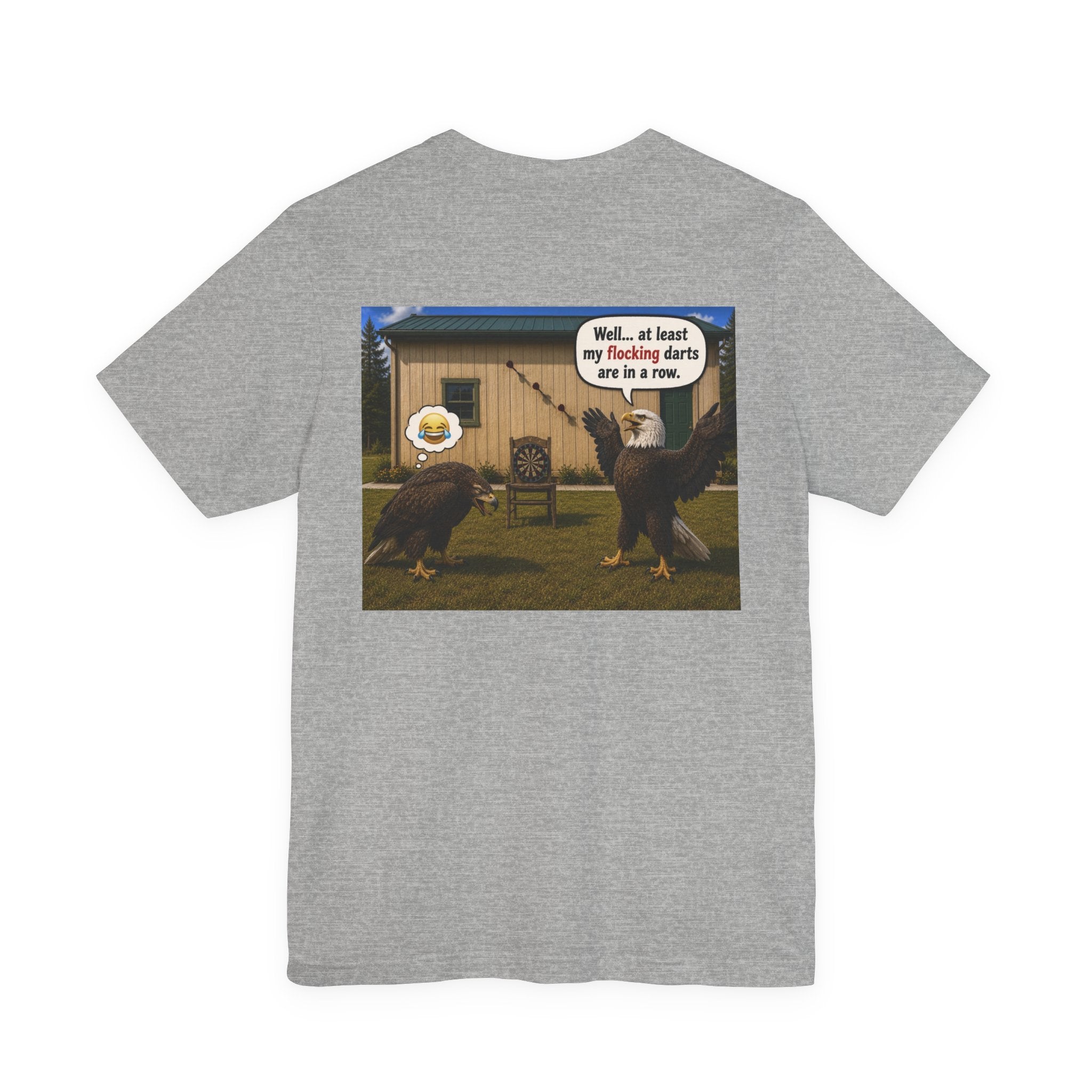 At least my "Darts" Are in A Row humor T-Shirt — Funny "At least my stocking darts are in a row" Graphic Tee
