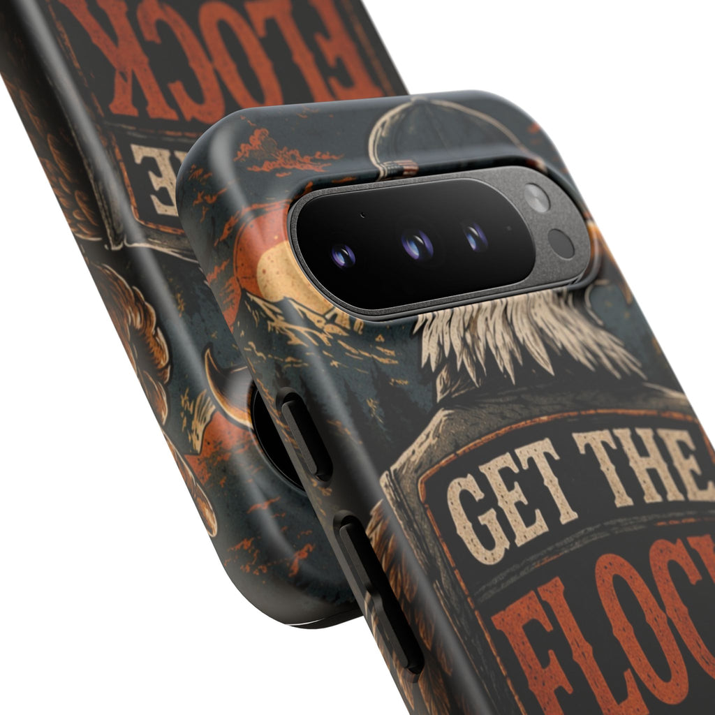 Phone Case — 'Get the Flock Out' Eagle Design Rugged Protective Cover