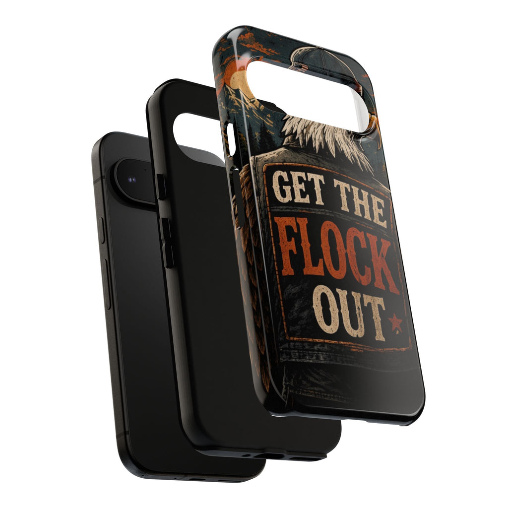 Phone Case — 'Get the Flock Out' Eagle Design Rugged Protective Cover