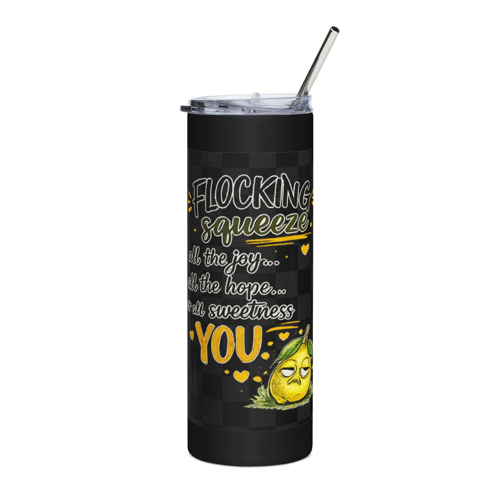 20oz Stainless Tumbler – "Don't You Dare Call Me One Sour Lemon" Lemon Graphic