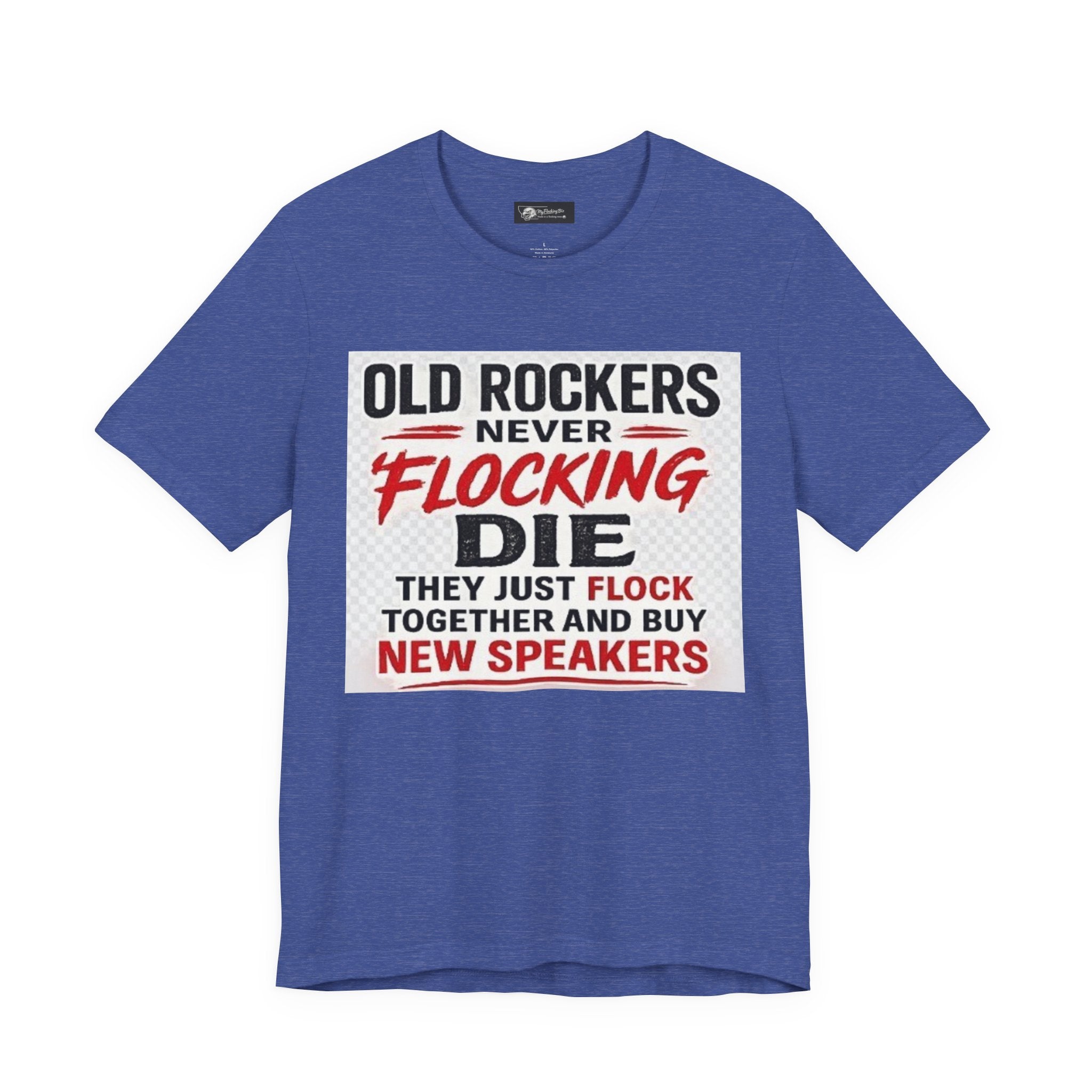 Rockers Never Die Graphic Tee — "Old Rockers Never Flocking Die" Vintage Music T-Shirt