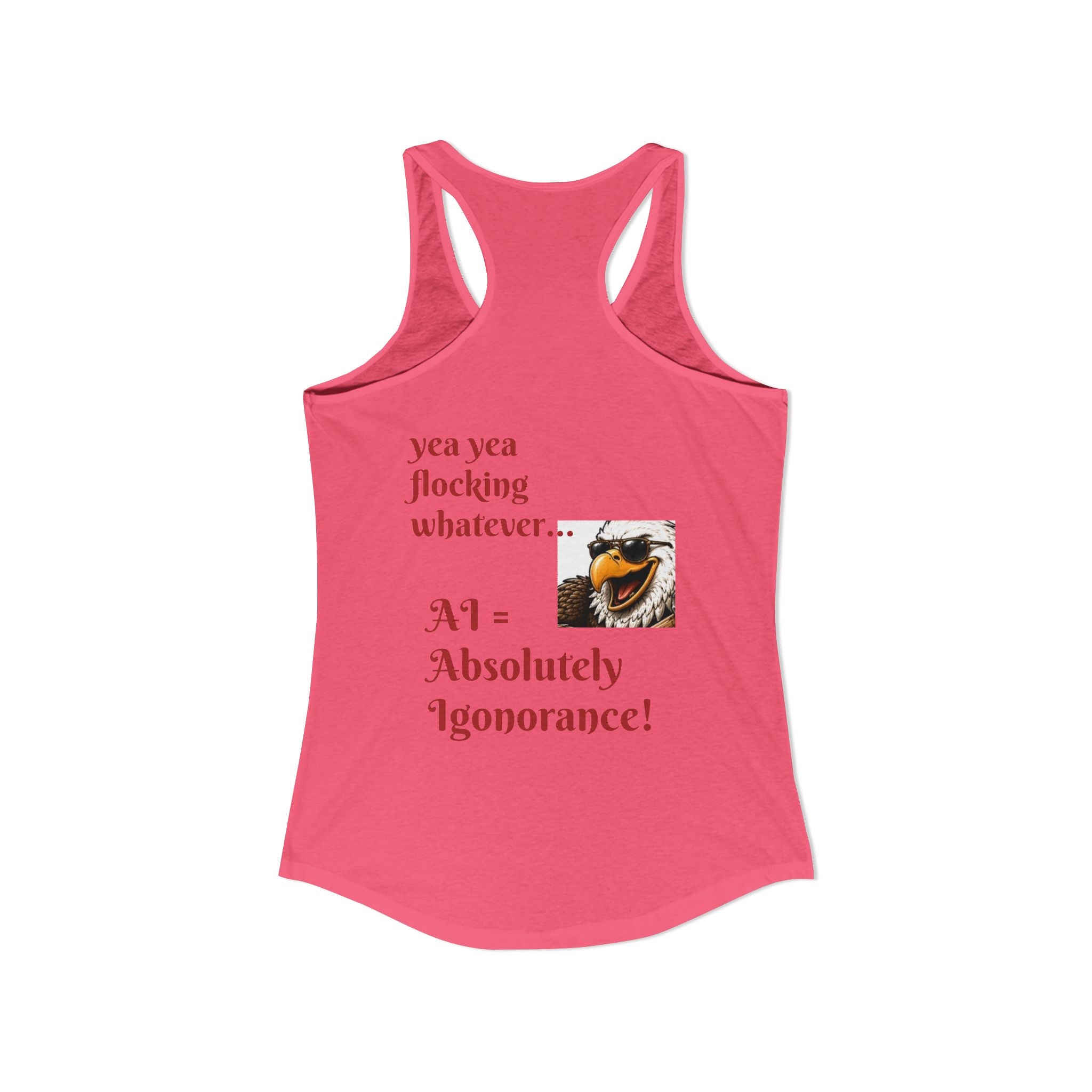 AI now has two E x p l o r a t i v e meanings as explained on this Women's Ideal Racerback Tank