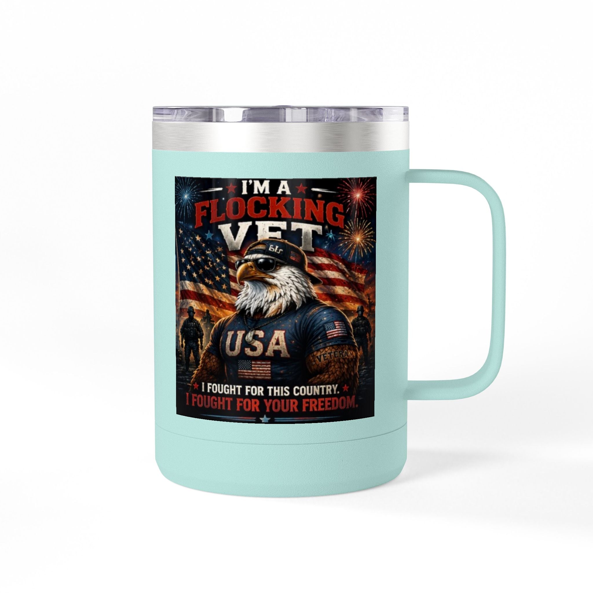 Flocking Proud Veteran Eagle Coffee Tumbler 15oz — “I’m a Flocking Vet” USA Patriotic Mug