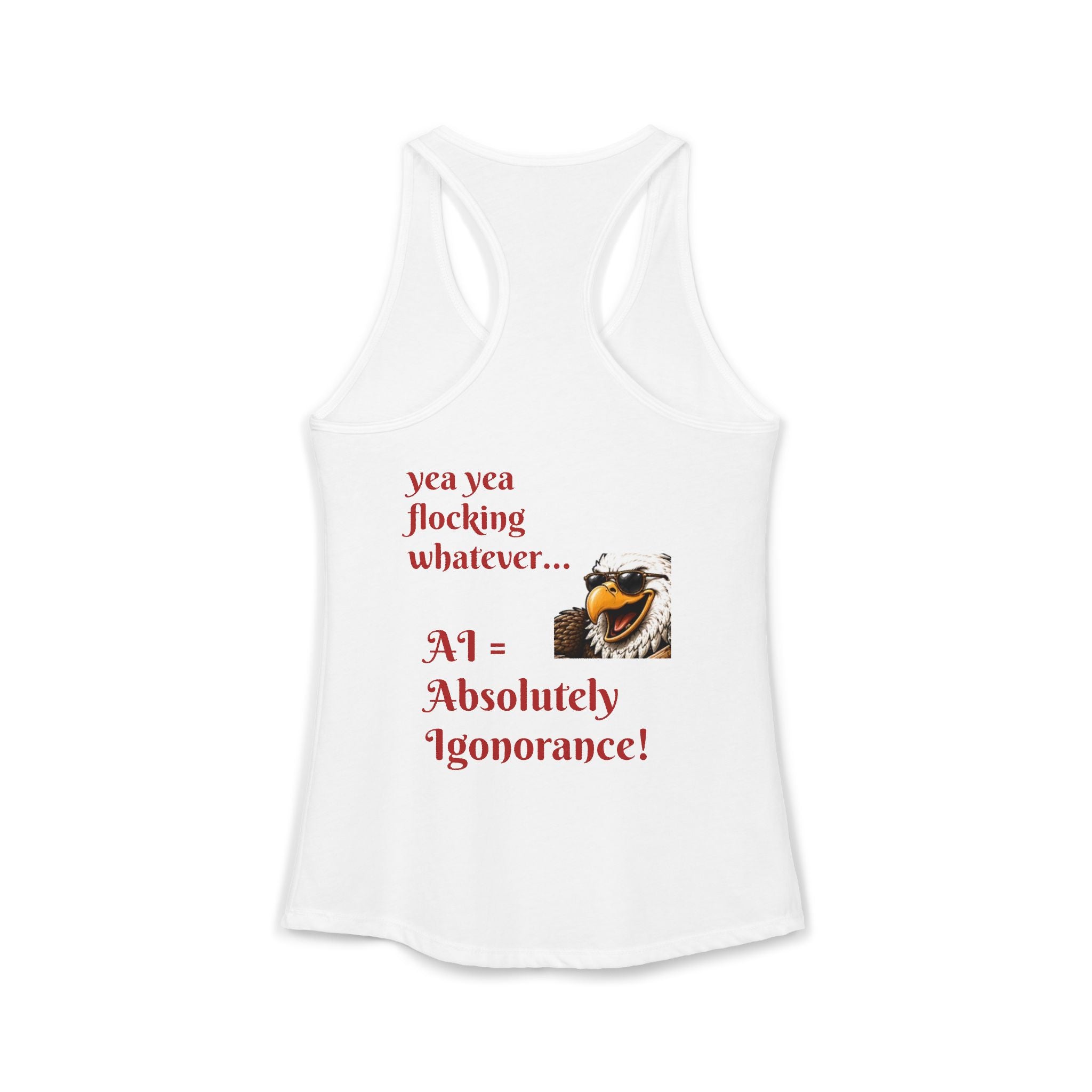 AI now has two E x p l o r a t i v e meanings as explained on this Women's Ideal Racerback Tank