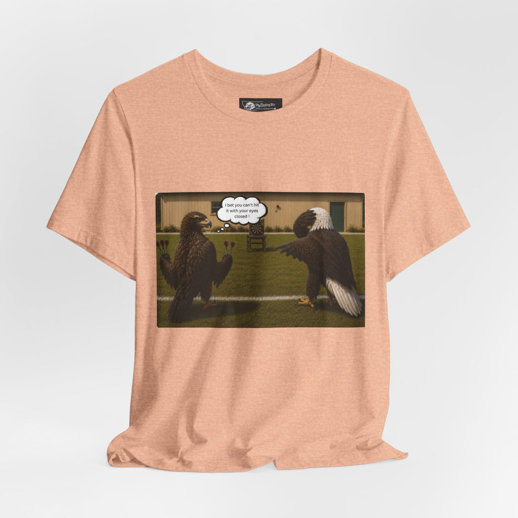 At least my "Darts" Are in A Row humor T-Shirt — Funny "At least my stocking darts are in a row" Graphic Tee