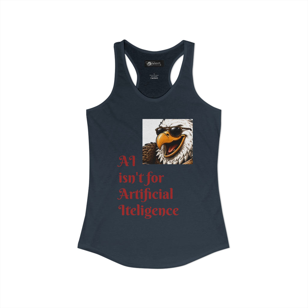 AI now has two E x p l o r a t i v e meanings as explained on this Women's Ideal Racerback Tank