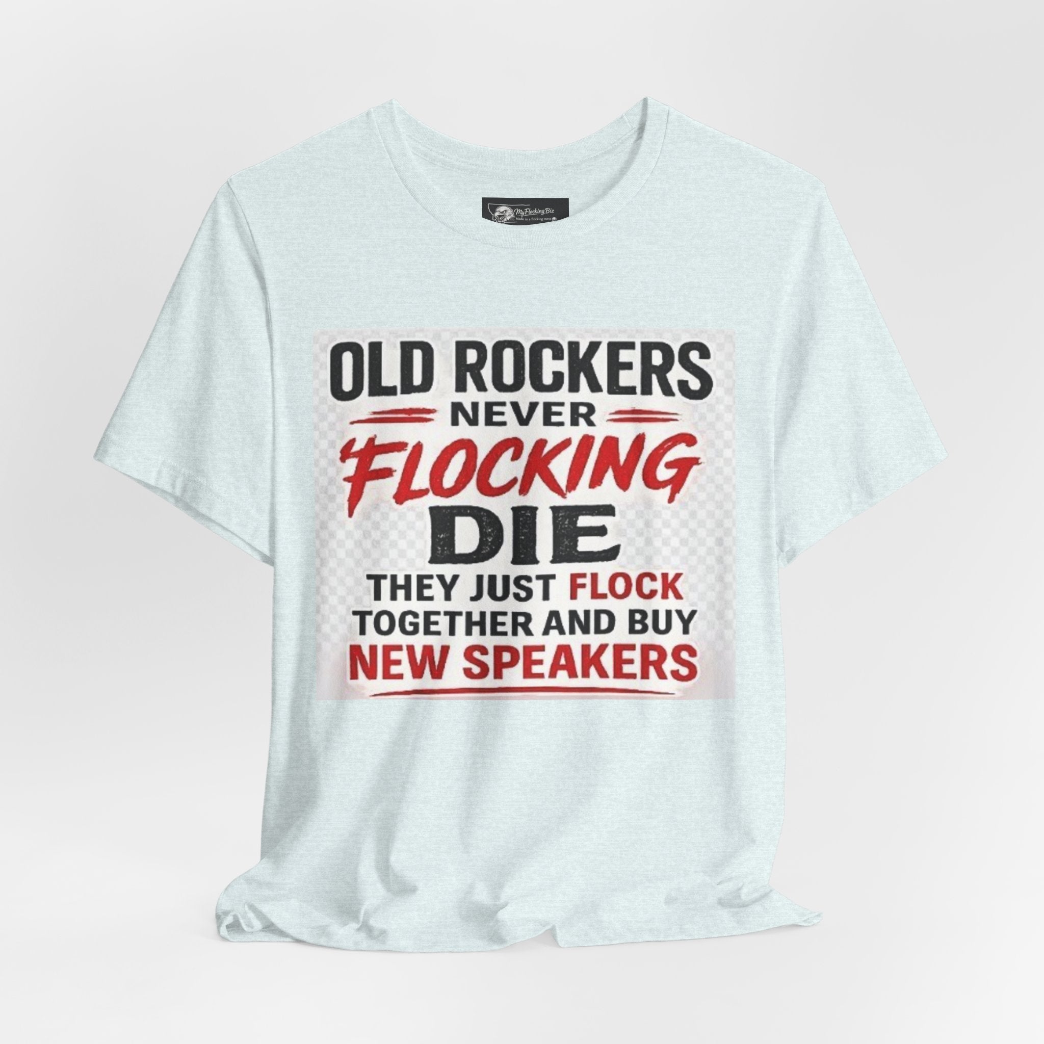 Rockers Never Die Graphic Tee — "Old Rockers Never Flocking Die" Vintage Music T-Shirt