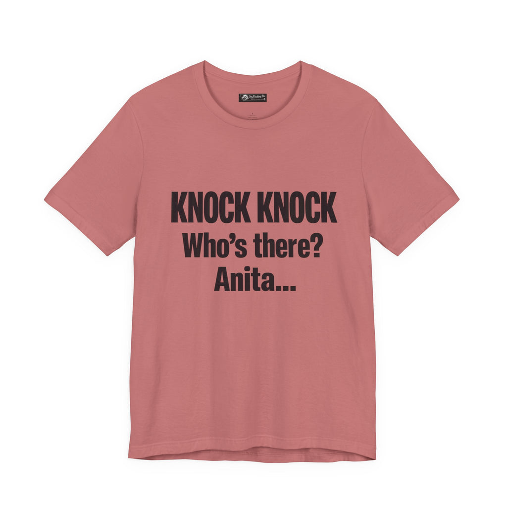 Knock Knock Who's There? Anita… Funny Joke Tee — "I Need a Flocking Maid" Back-Print T-Shirt