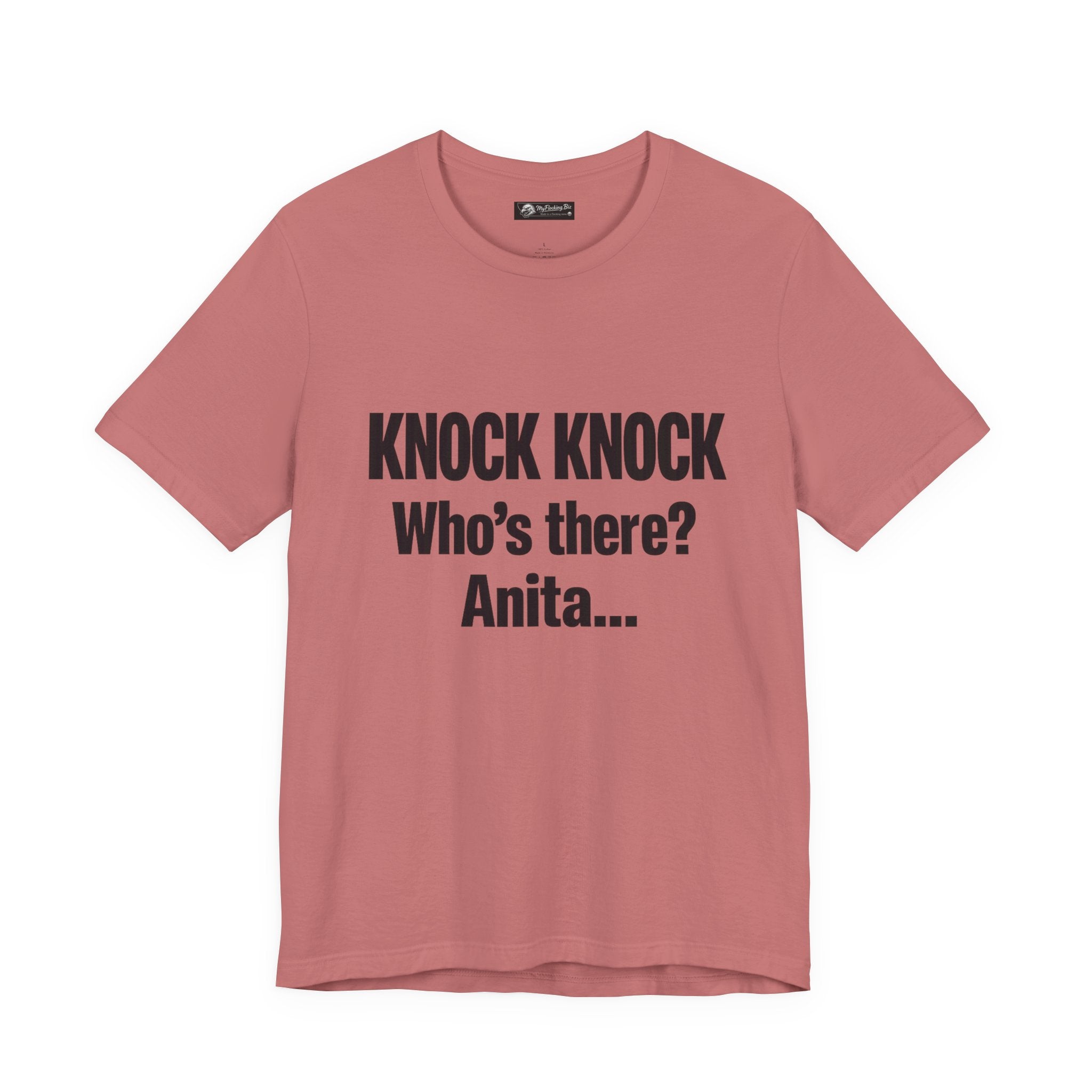 Knock Knock Who's There? Anita… Funny Joke Tee — "I Need a Flocking Maid" Back-Print T-Shirt