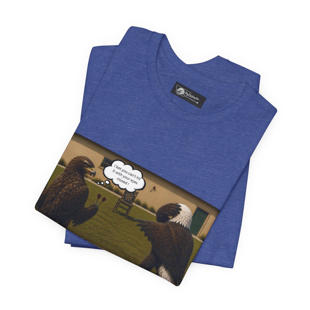 At least my "Darts" Are in A Row humor T-Shirt — Funny "At least my stocking darts are in a row" Graphic Tee