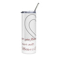 Say Happy Mother’s Day with this unique Stainless Steel Tumbler – Heart Script “I Love You Mom” 20oz