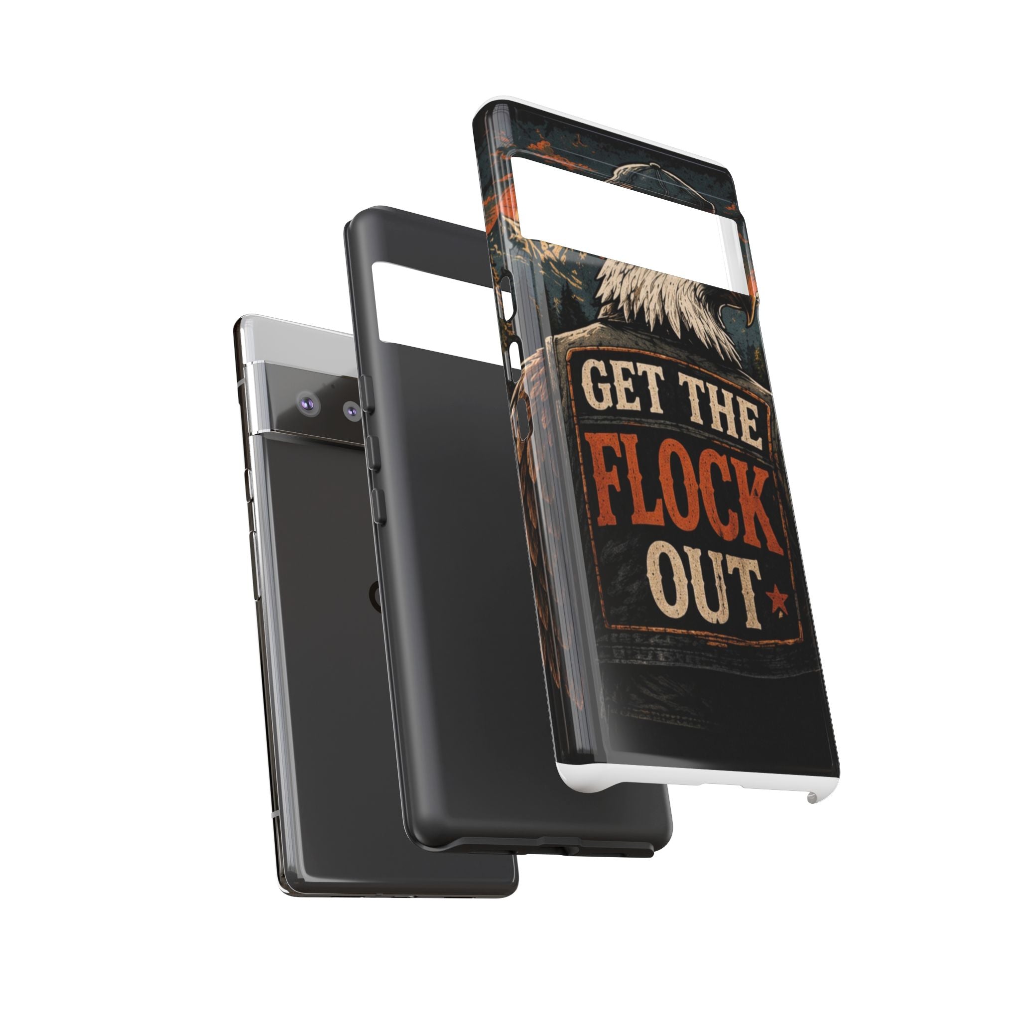Phone Case — 'Get the Flock Out' Eagle Design Rugged Protective Cover