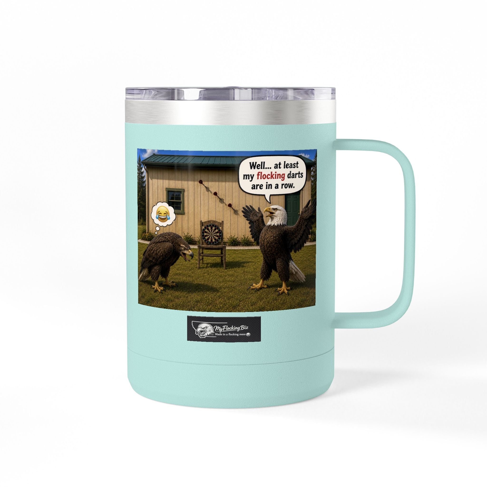 15oz Funny Turkey Dartboard Coffee Tumbler – "Well... at least my flocking darts are in a row"