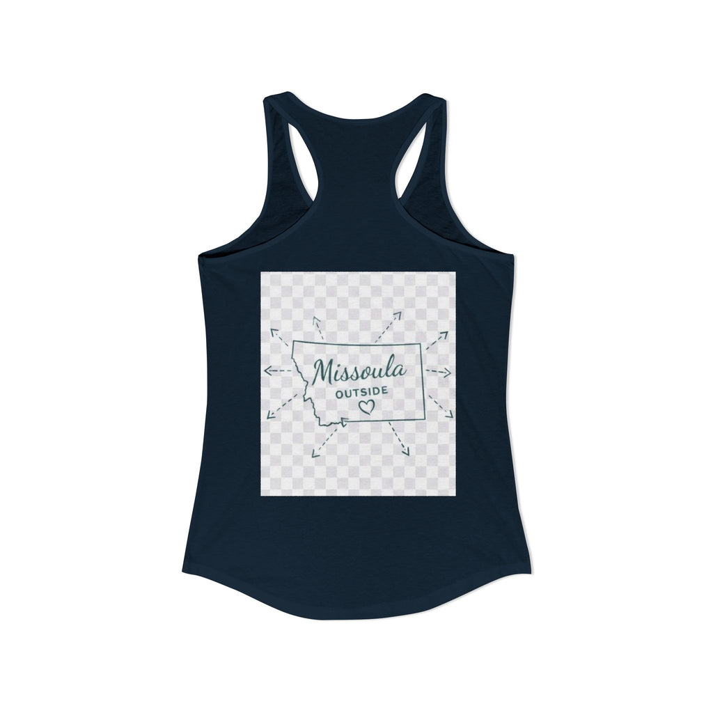 Missoula is Flocking anywhere outside of Montana Women's Ideal Racer back Tank