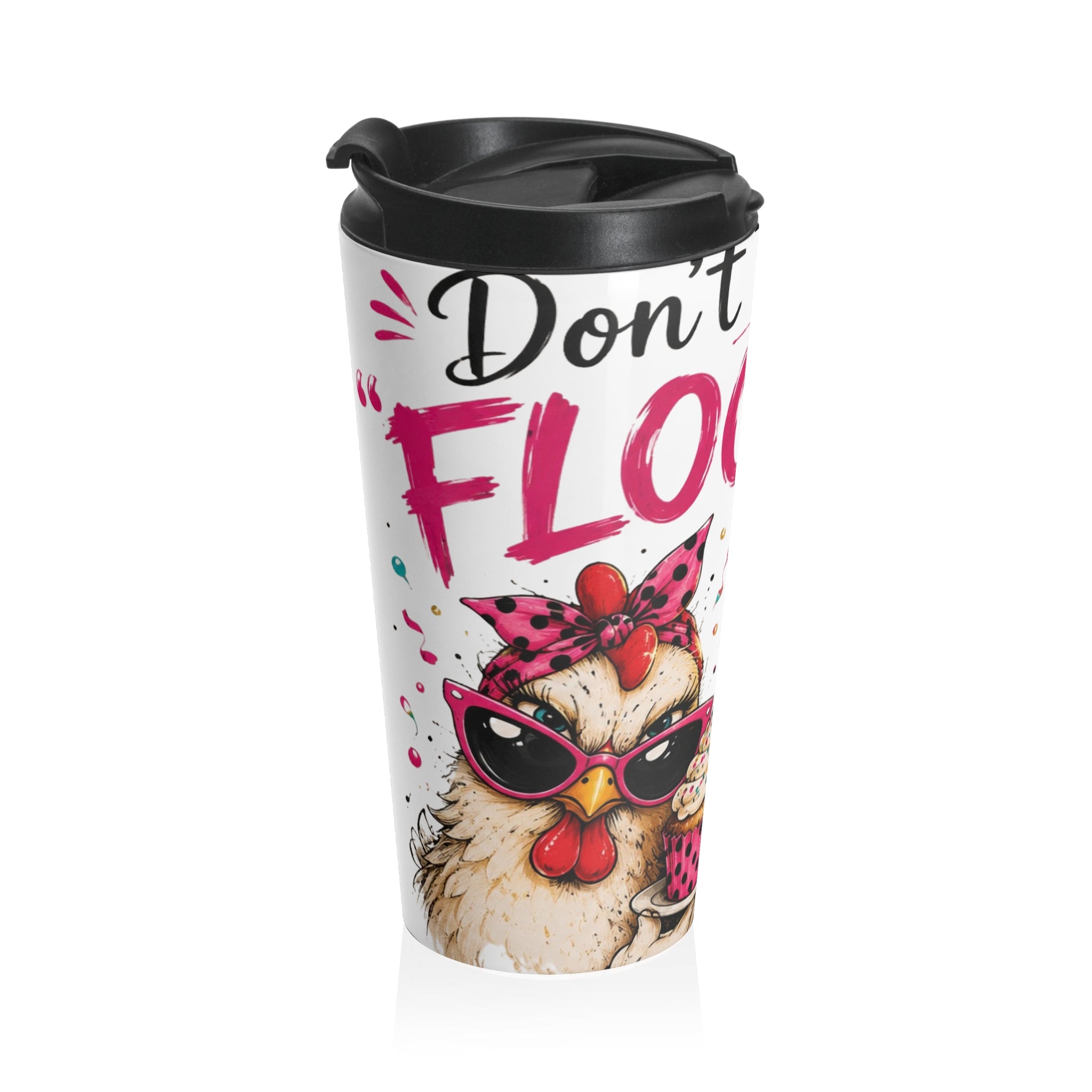 Birthday Pug Travel Mug - "Don’t Make Me Pug" Funny Stainless Steel Tumbler