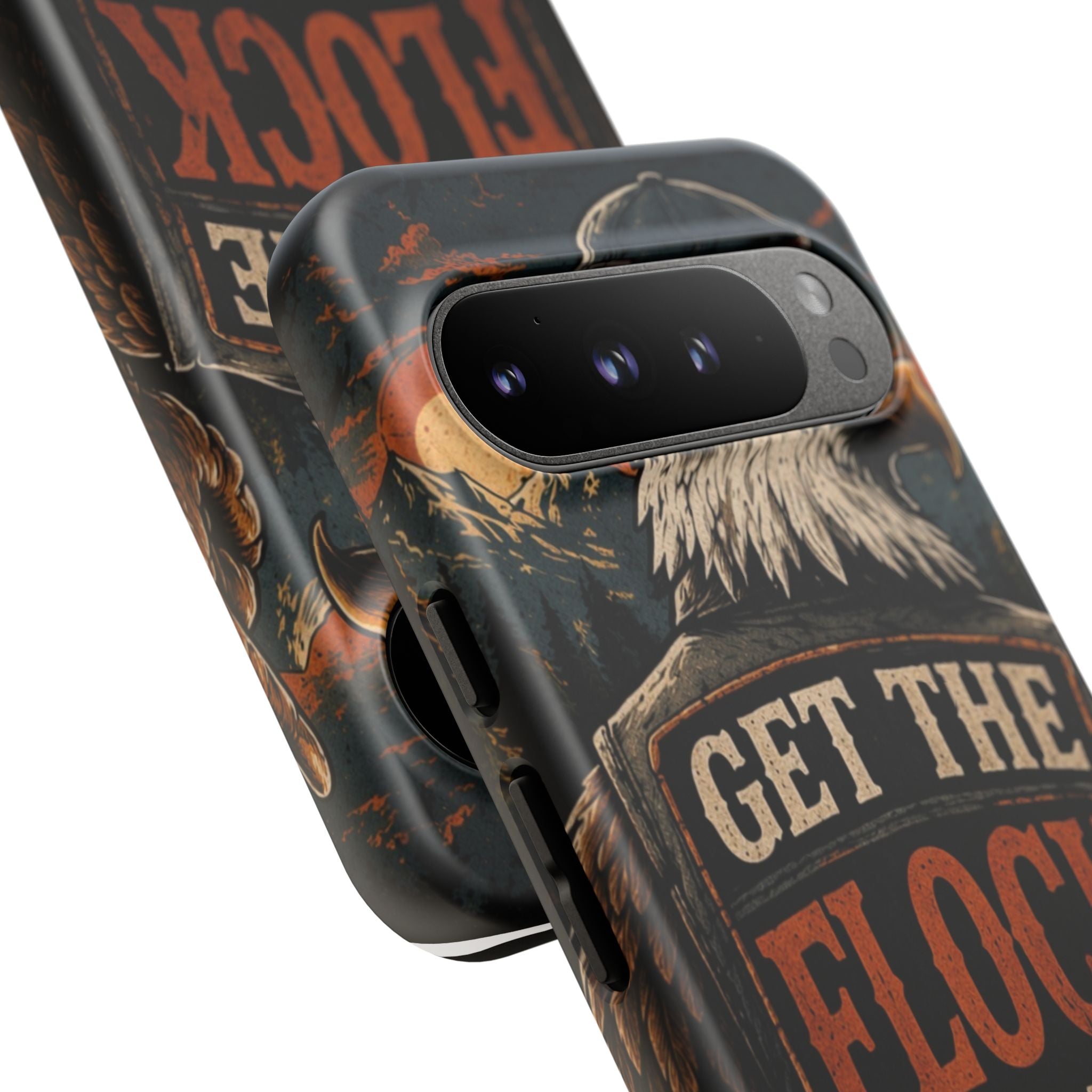 Phone Case — 'Get the Flock Out' Eagle Design Rugged Protective Cover