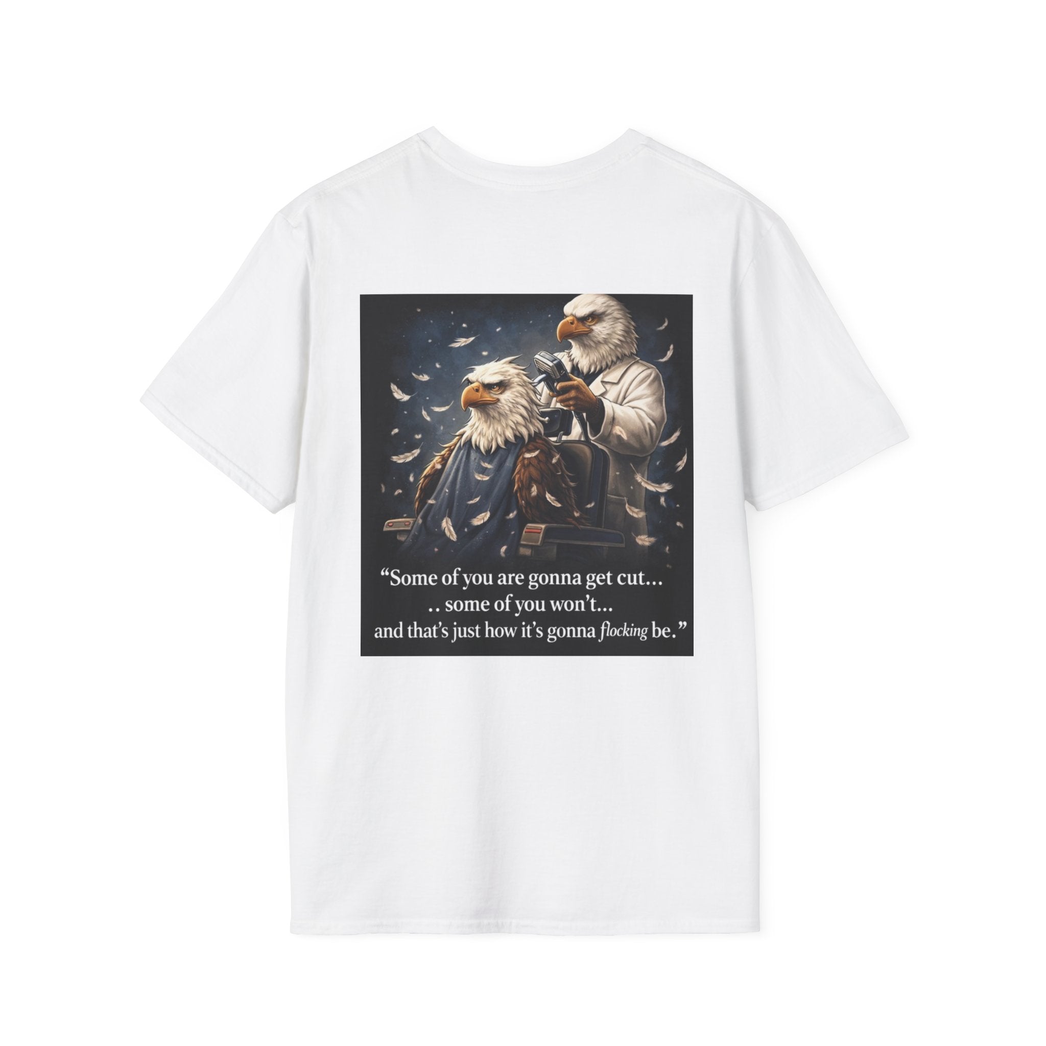 Barber Shop Eagle T-Shirt — "Some of You Are Gonna Get Cut" Graphic Tee