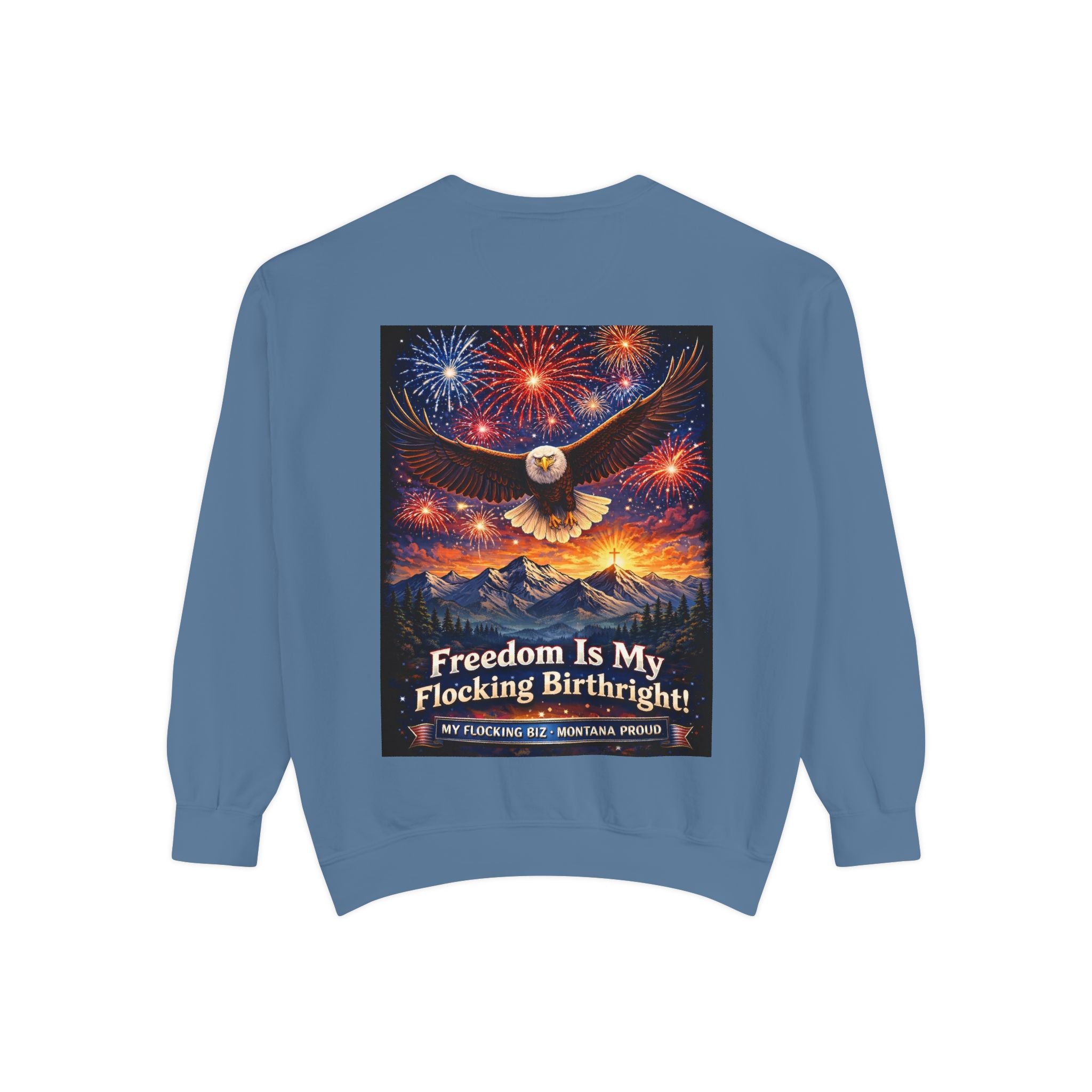 Freedom Is My Flocking Birthright Sweatshirt — Eagle & Fireworks Patriotic Crewneck