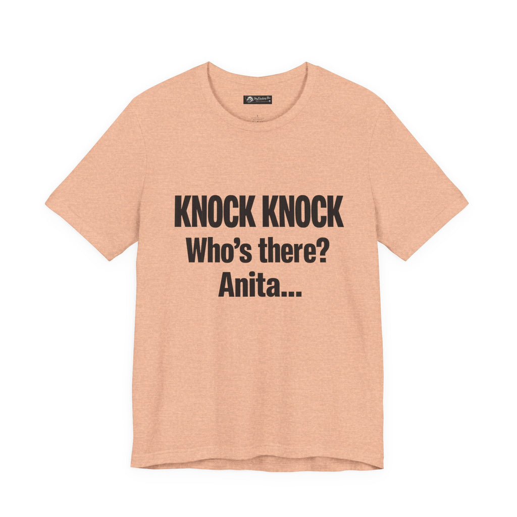 Knock Knock Who's There? Anita… Funny Joke Tee — "I Need a Flocking Maid" Back-Print T-Shirt