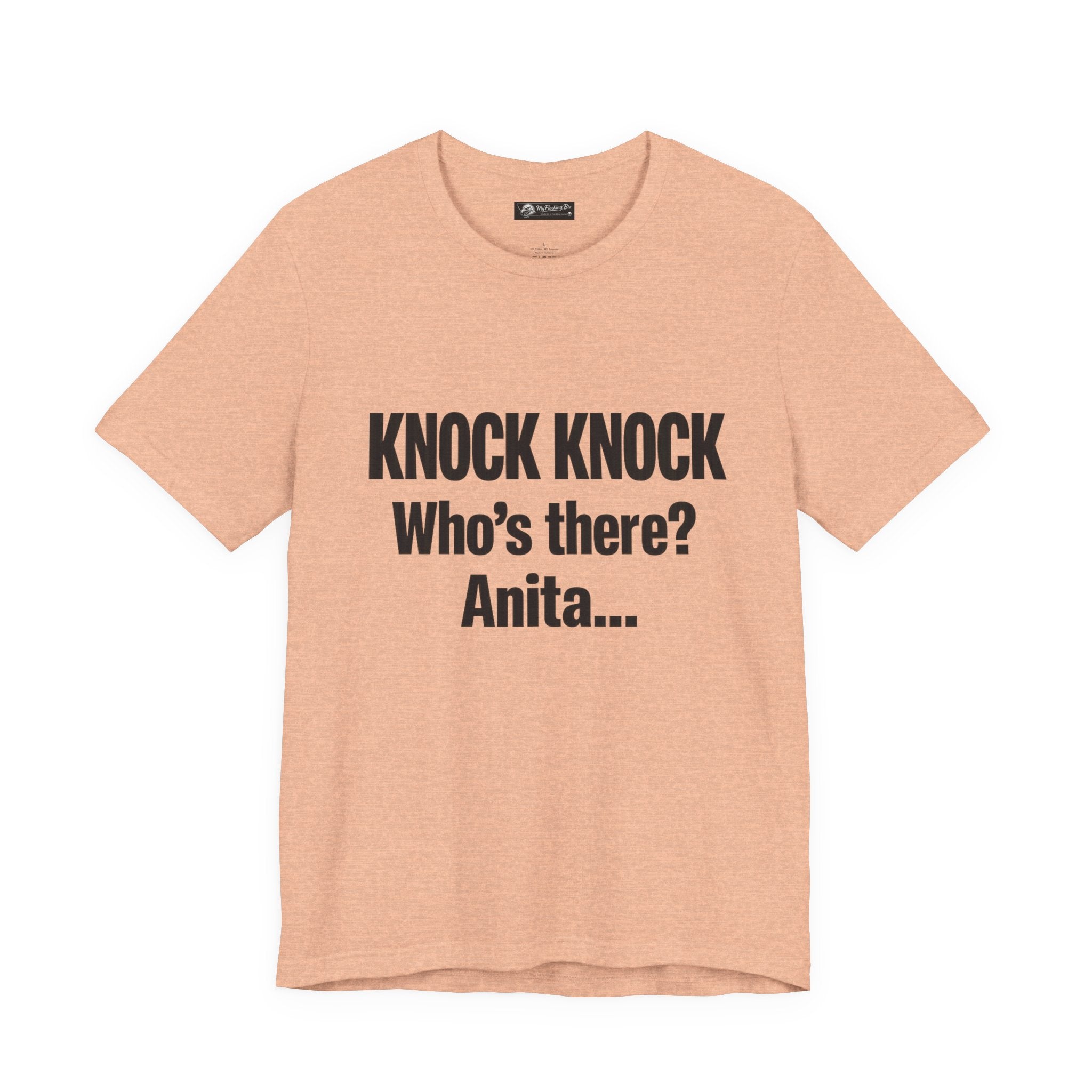 Knock Knock Who's There? Anita… Funny Joke Tee — "I Need a Flocking Maid" Back-Print T-Shirt