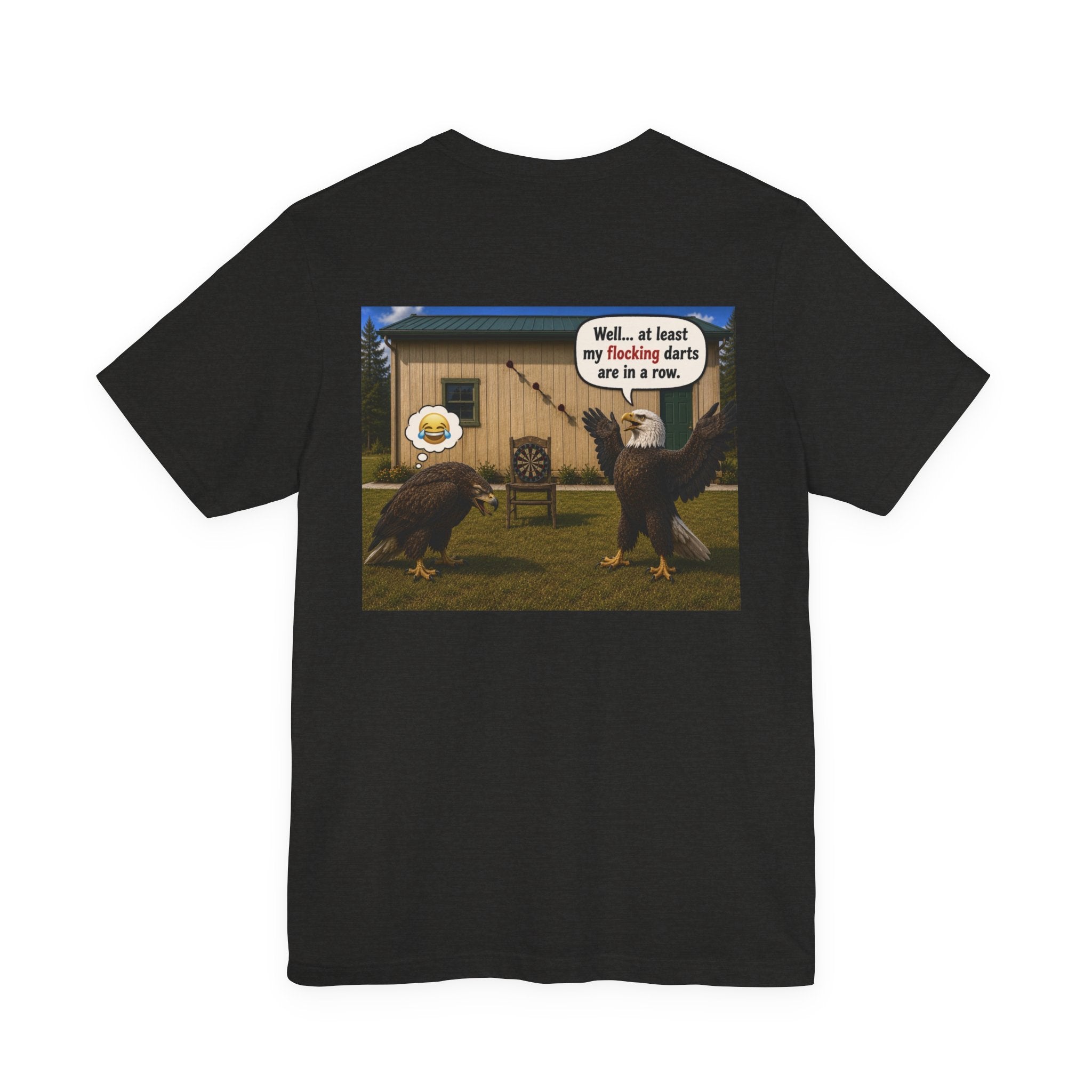 At least my "Darts" Are in A Row humor T-Shirt — Funny "At least my stocking darts are in a row" Graphic Tee