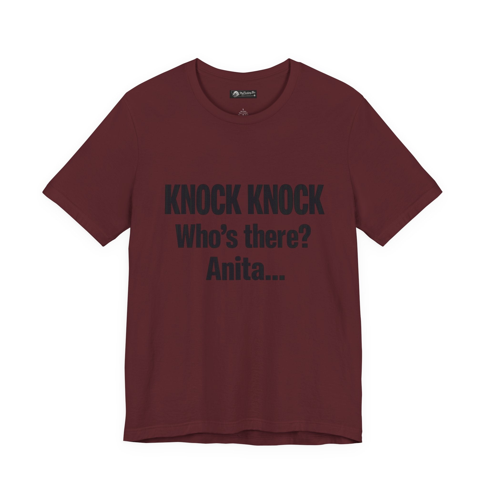 Knock Knock Who's There? Anita… Funny Joke Tee — "I Need a Flocking Maid" Back-Print T-Shirt