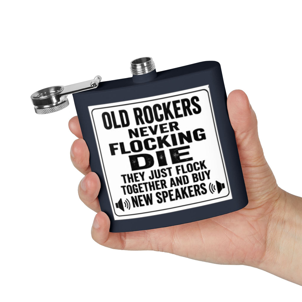 Flask — "Old Rockers Never Flocking Die" 6oz Stainless Steel Hip Flask