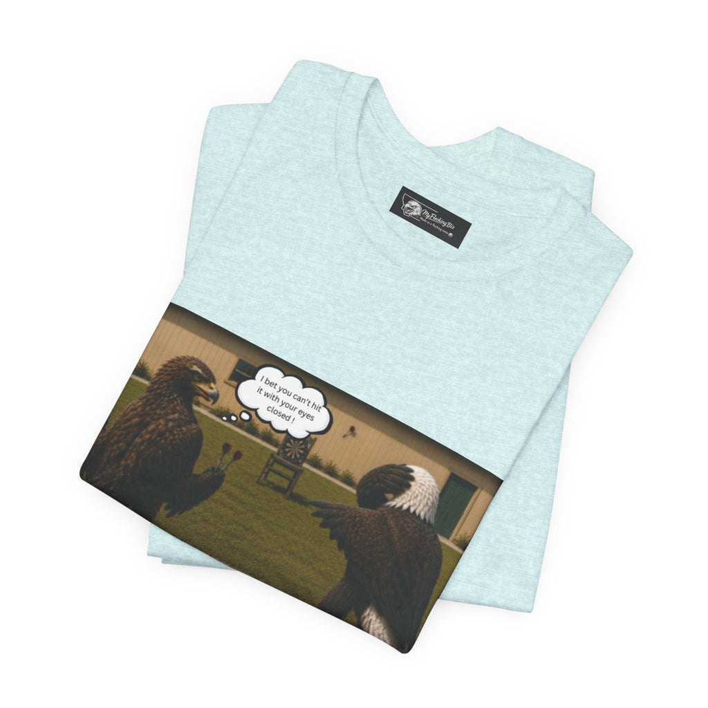 At least my "Darts" Are in A Row humor T-Shirt — Funny "At least my stocking darts are in a row" Graphic Tee