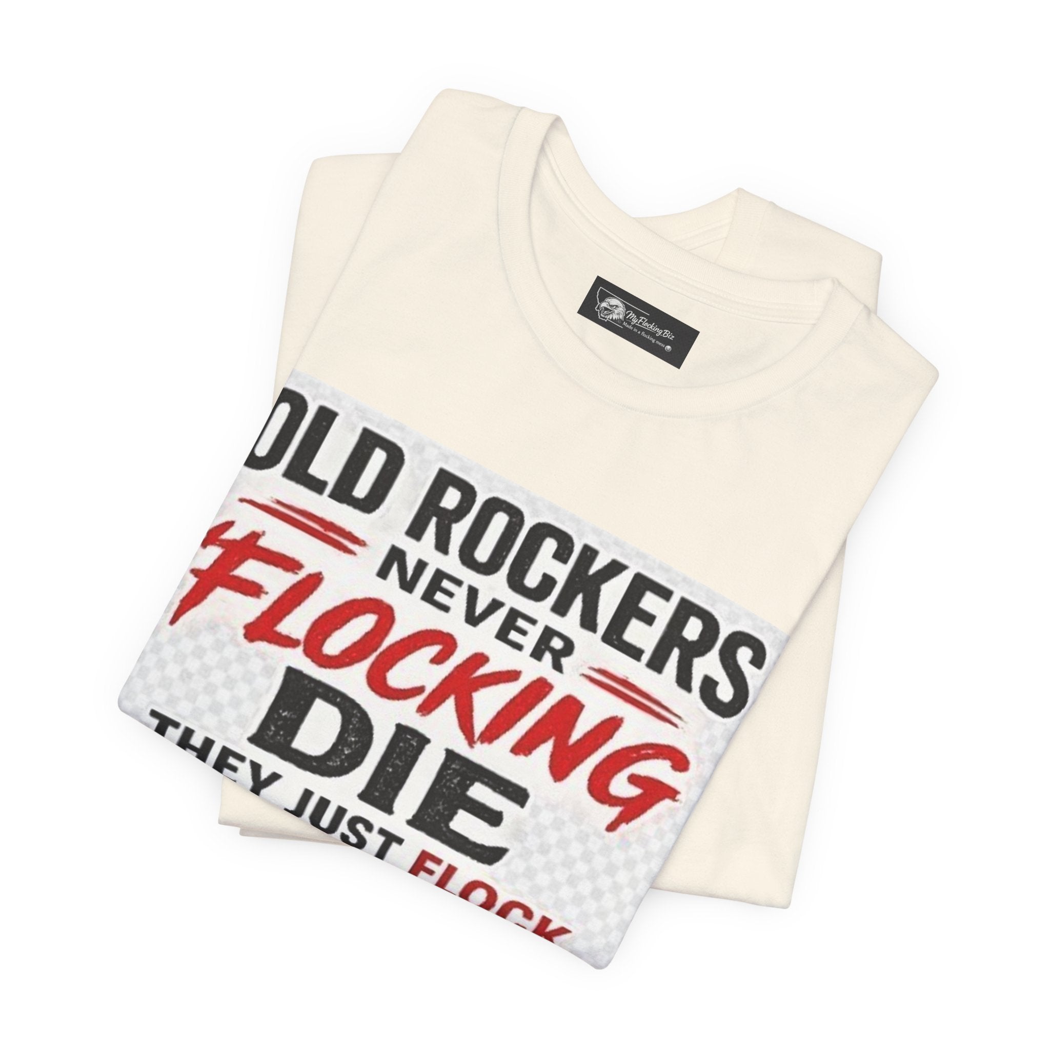 Rockers Never Die Graphic Tee — "Old Rockers Never Flocking Die" Vintage Music T-Shirt