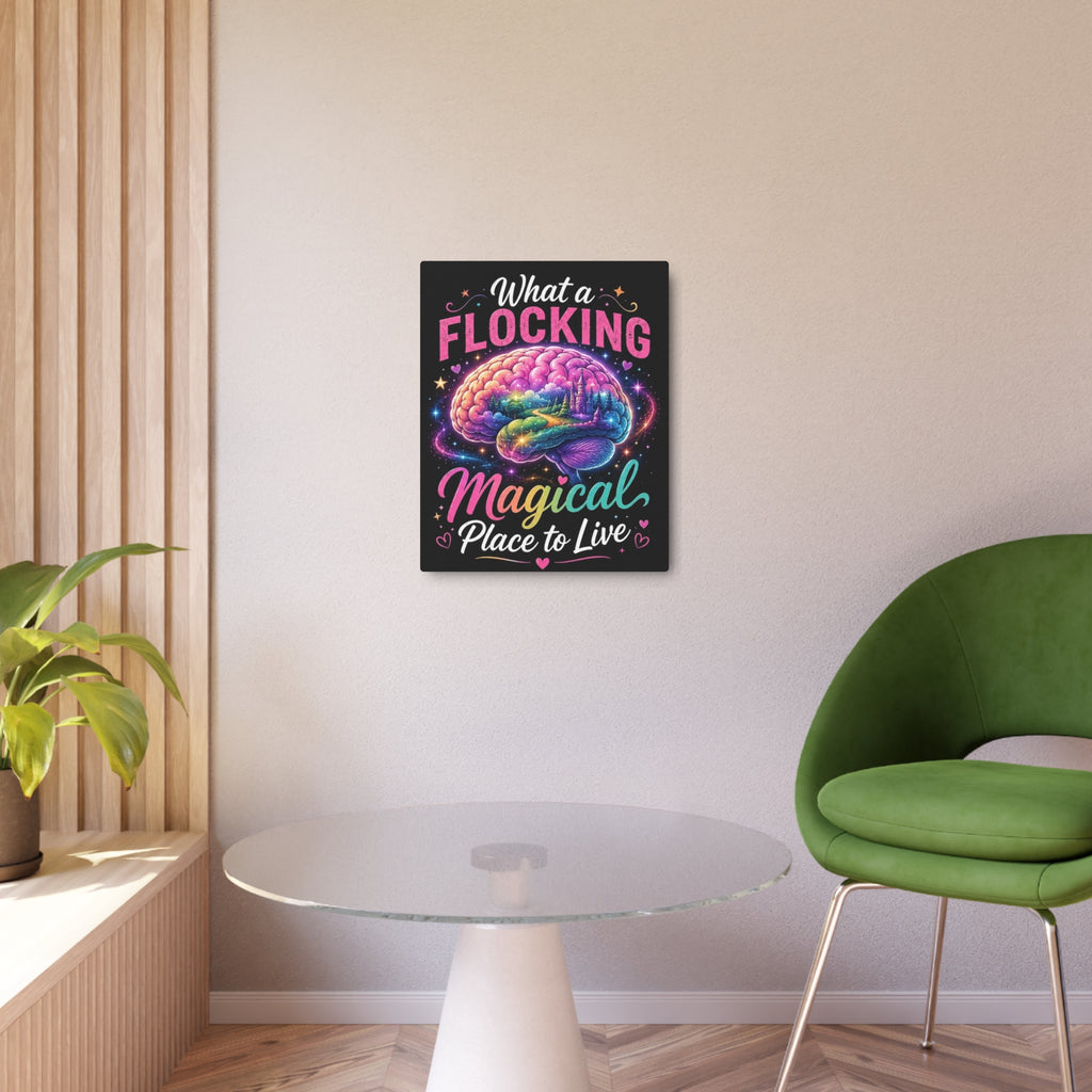 Metal Sign — "Flucking Magical" Colorful Brain Wall Art