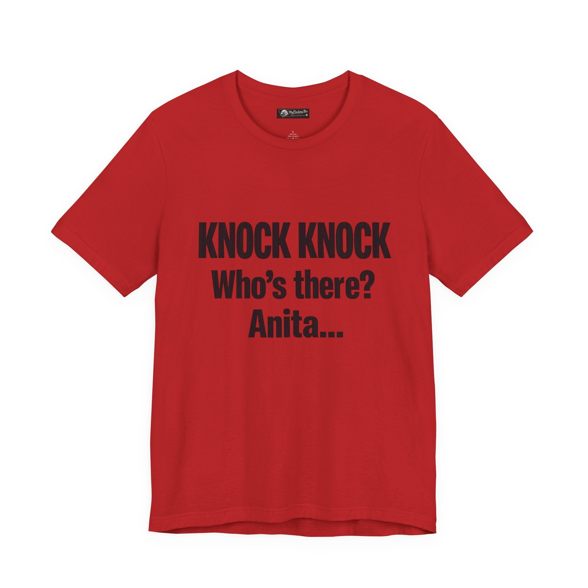 Knock Knock Who's There? Anita… Funny Joke Tee — "I Need a Flocking Maid" Back-Print T-Shirt