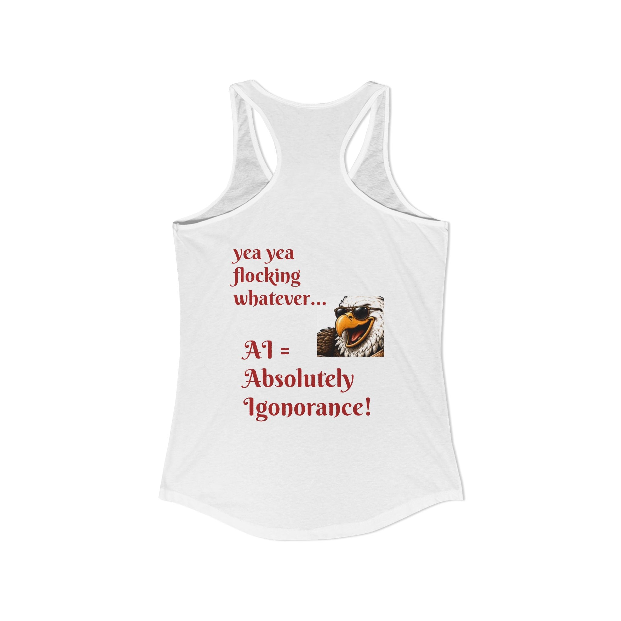AI now has two E x p l o r a t i v e meanings as explained on this Women's Ideal Racerback Tank