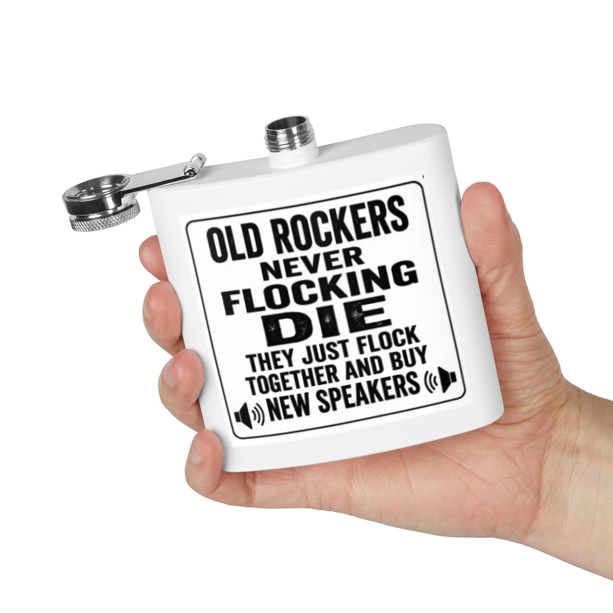 Flask — "Old Rockers Never Flocking Die" 6oz Stainless Steel Hip Flask