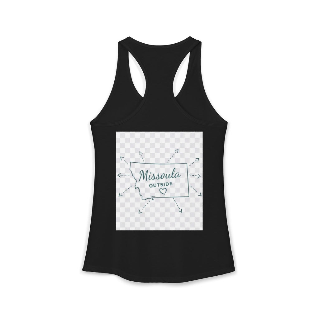 Missoula is Flocking anywhere outside of Montana Women's Ideal Racer back Tank