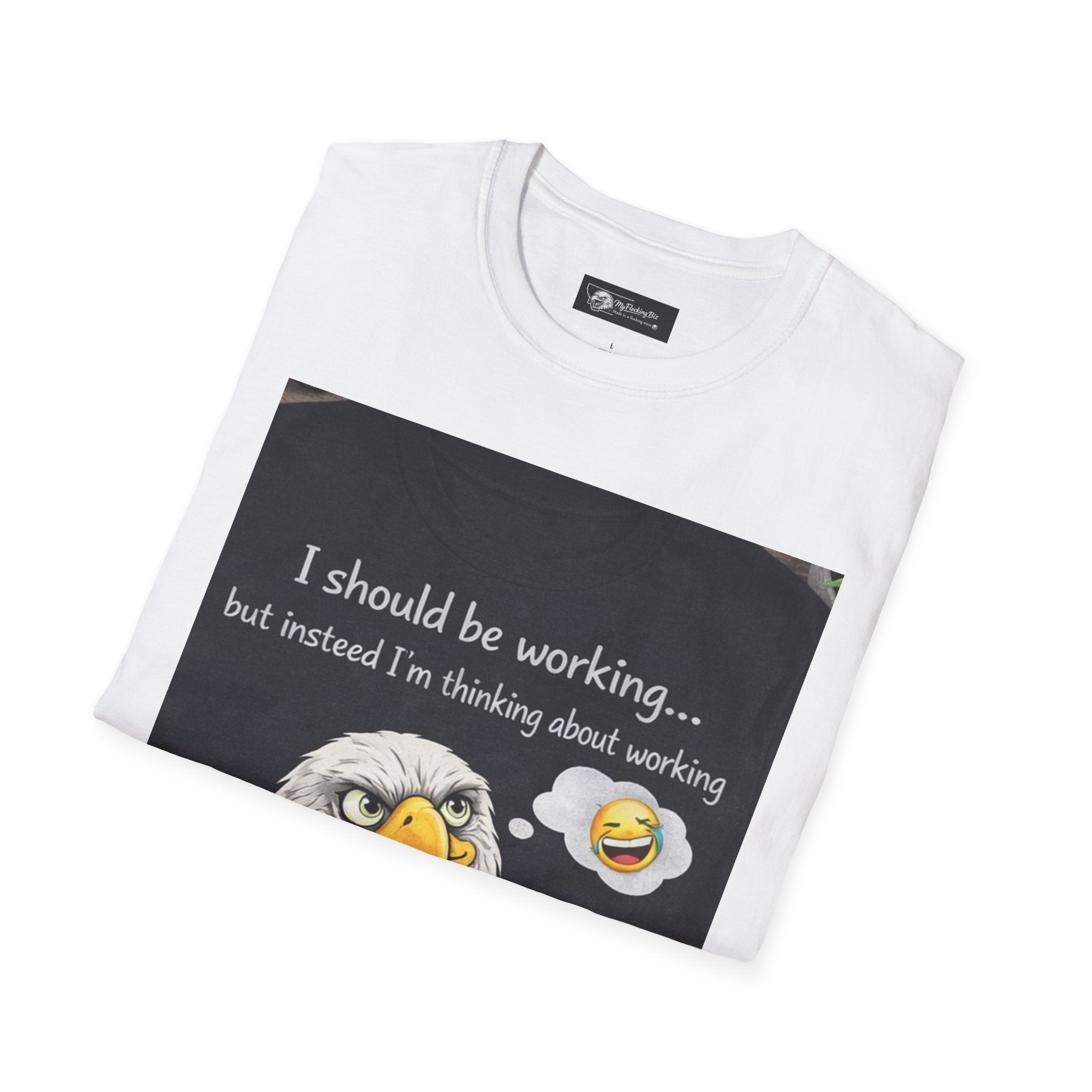 Eagle Desk Break T-Shirt — "I should be working... but instead I'm thinking about working"