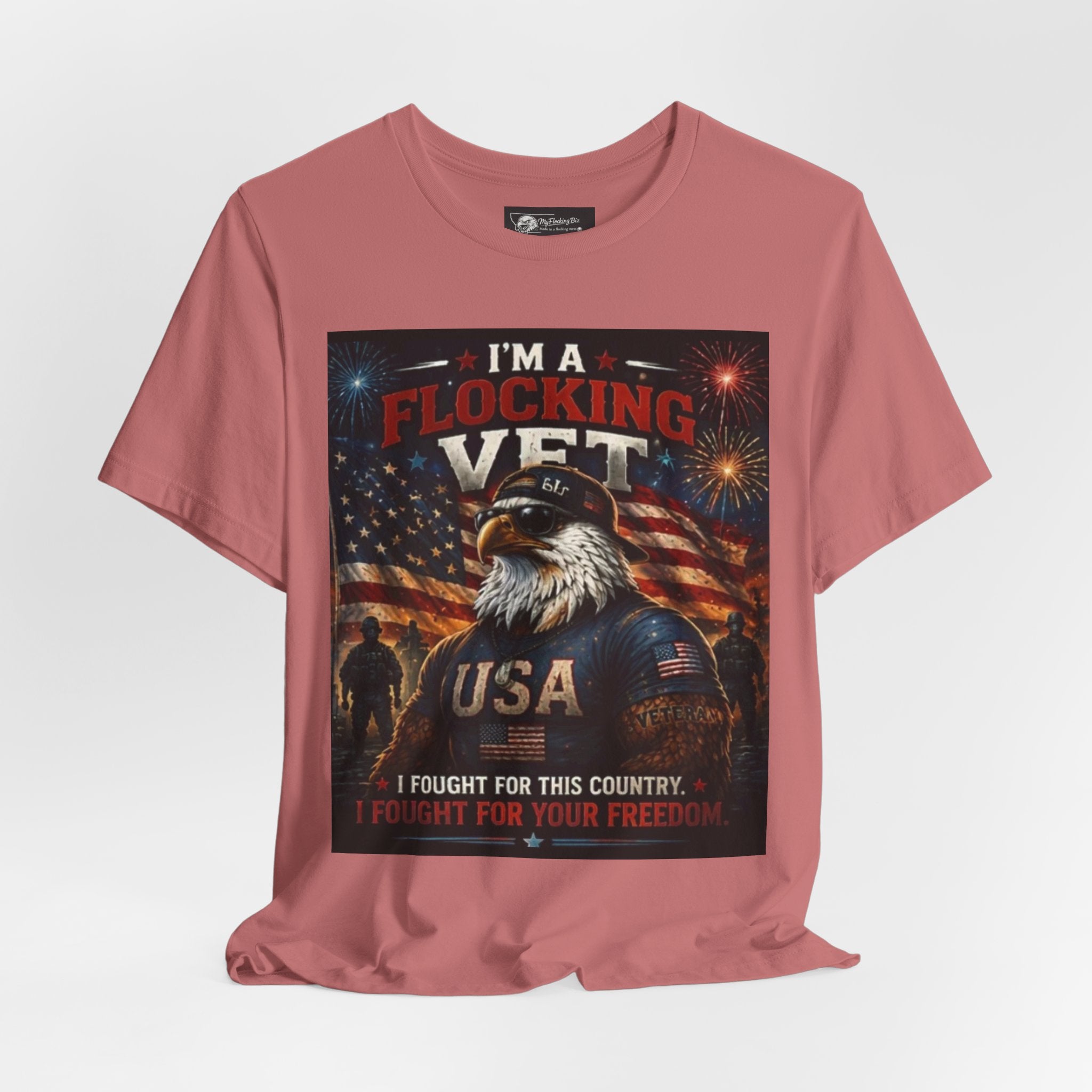 I'm a flocking Veteran Eagle USA T-Shirt — "I'm a Flocking Vet" Patriotic Military Tee