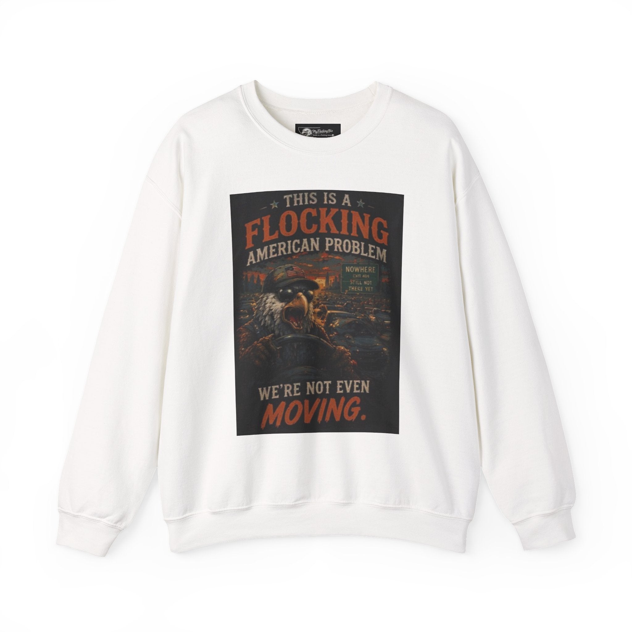“This Is a Flocking American Problem / Get Flocking Out” Graphic Pullover says what we are all thinking