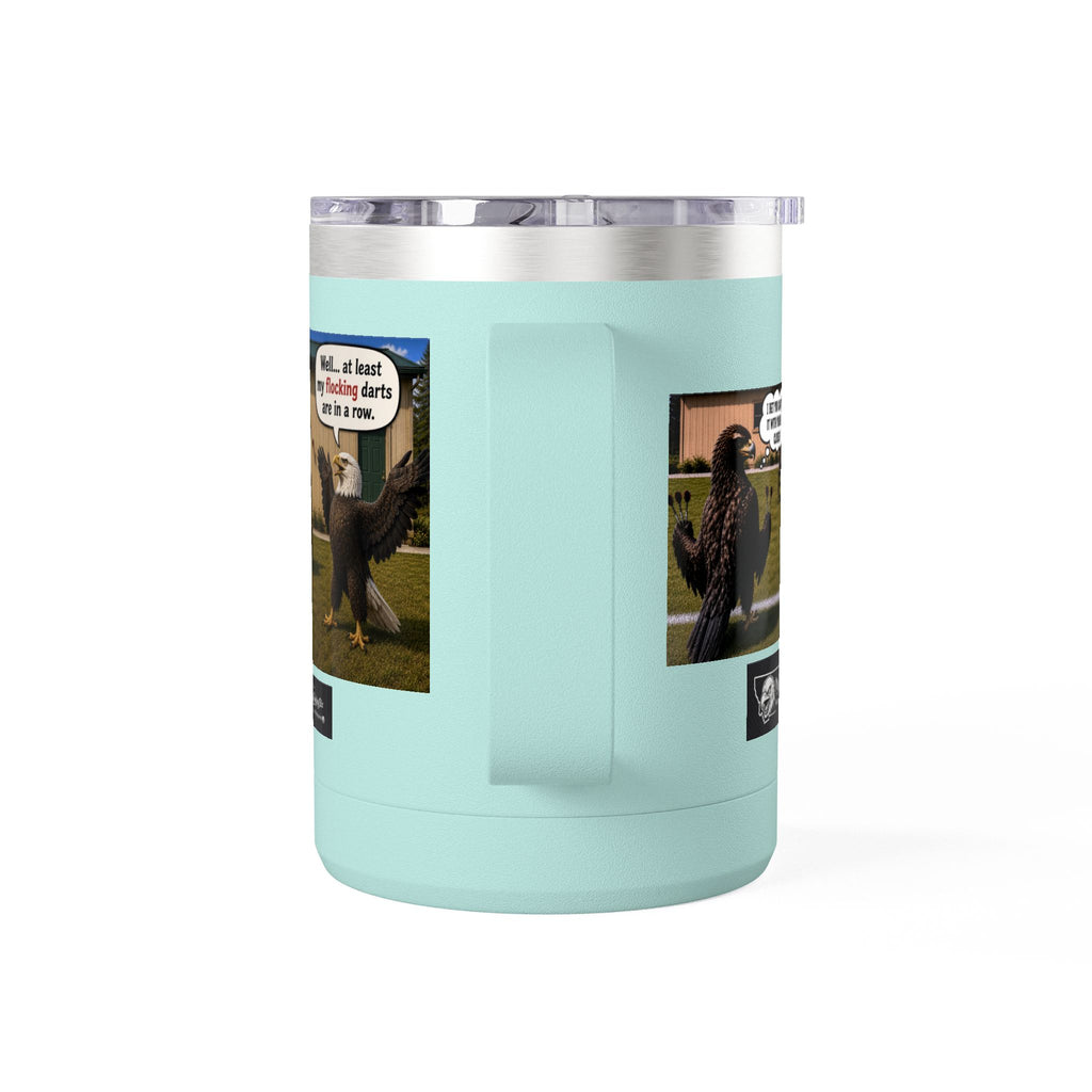 15oz Funny Turkey Dartboard Coffee Tumbler – "Well... at least my flocking darts are in a row"