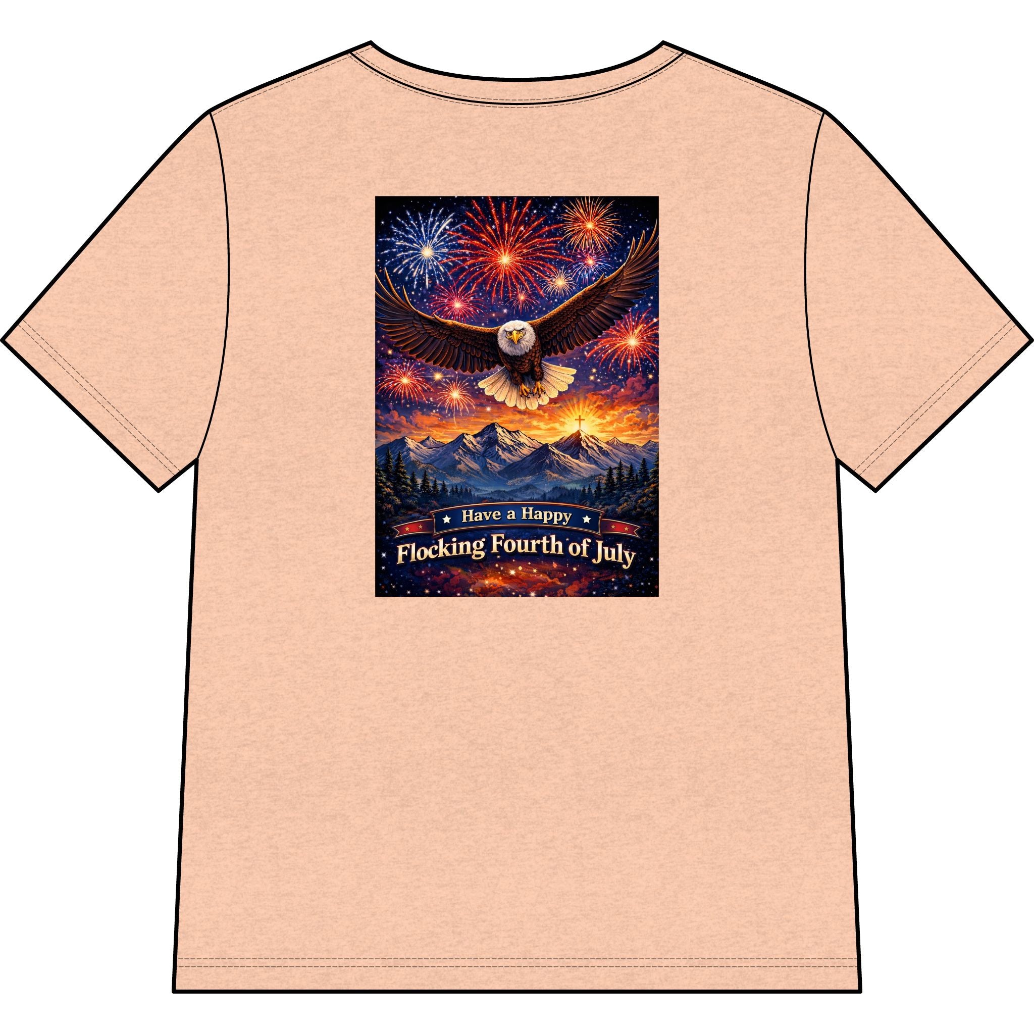 "Have a Happy Flocking Fourth of July" wearing this Patriotic Women's T-Shirt with both our National bird and celebration