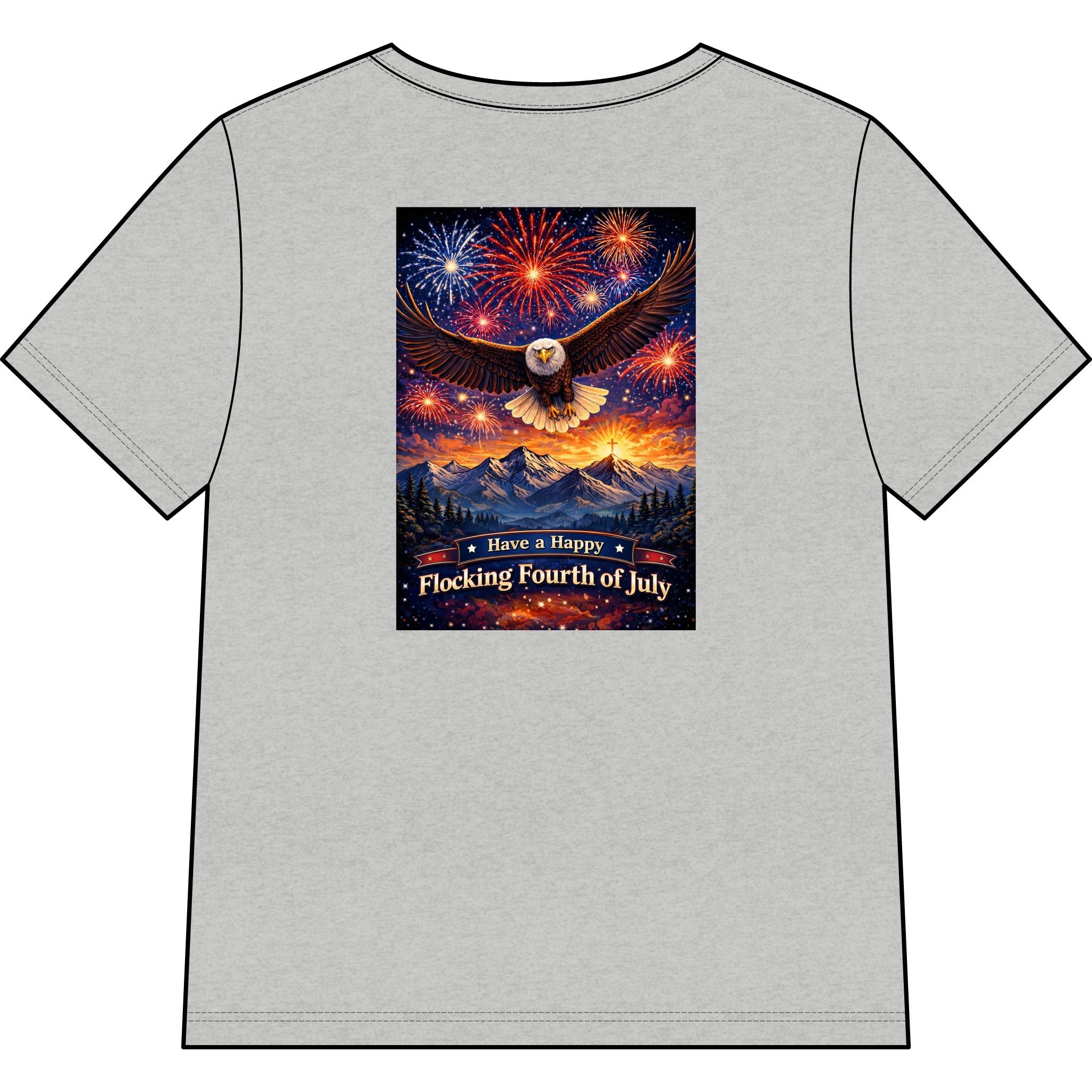 "Have a Happy Flocking Fourth of July" wearing this Patriotic Women's T-Shirt with both our National bird and celebration